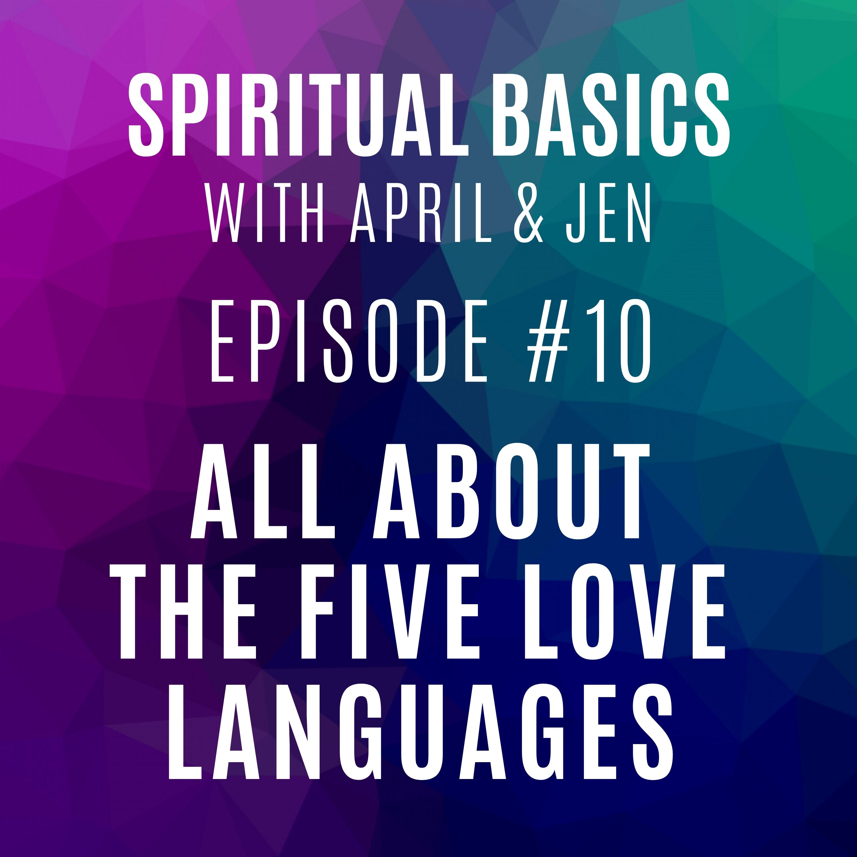 Spiritual Basics with April and Jen