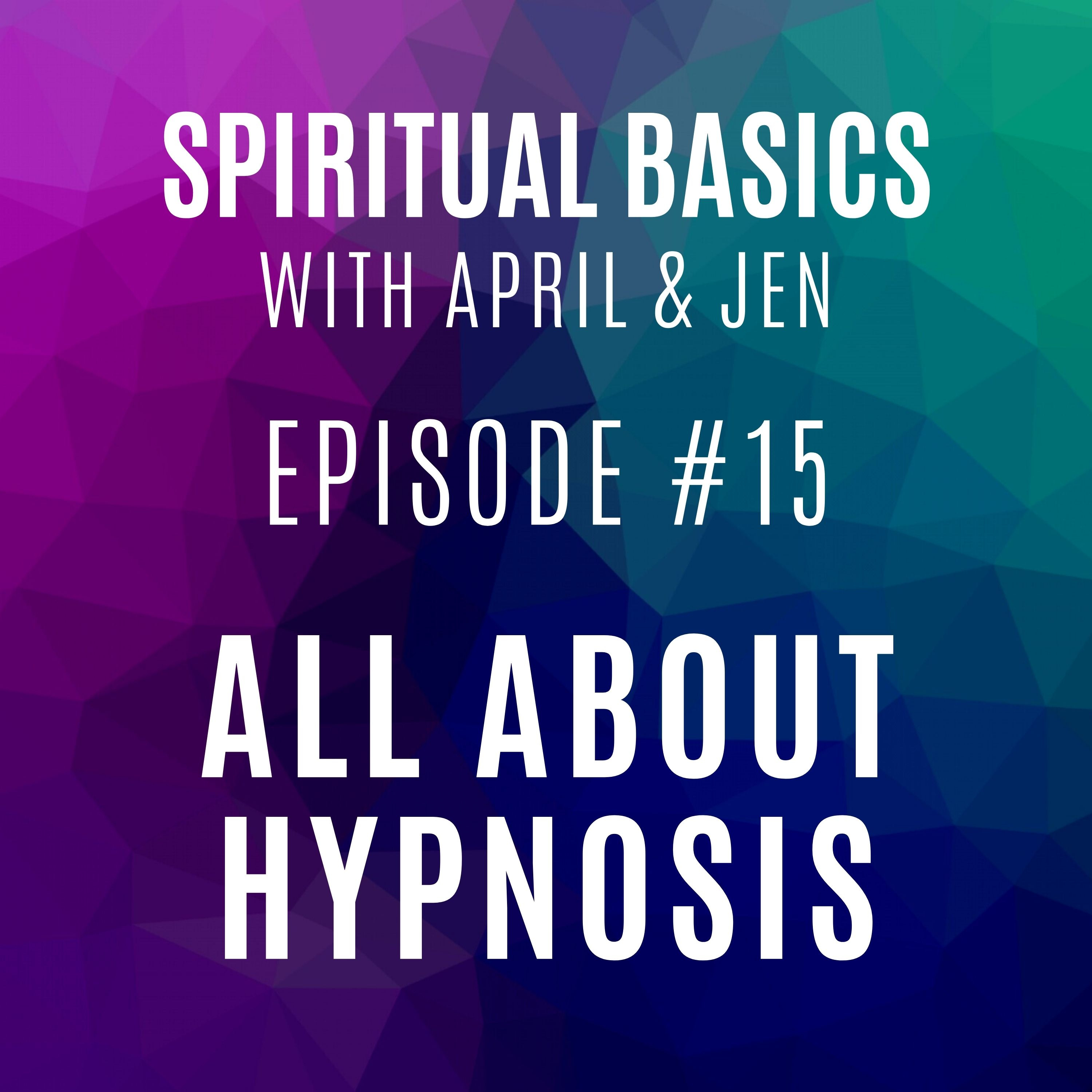 Spiritual Basics with April and Jen