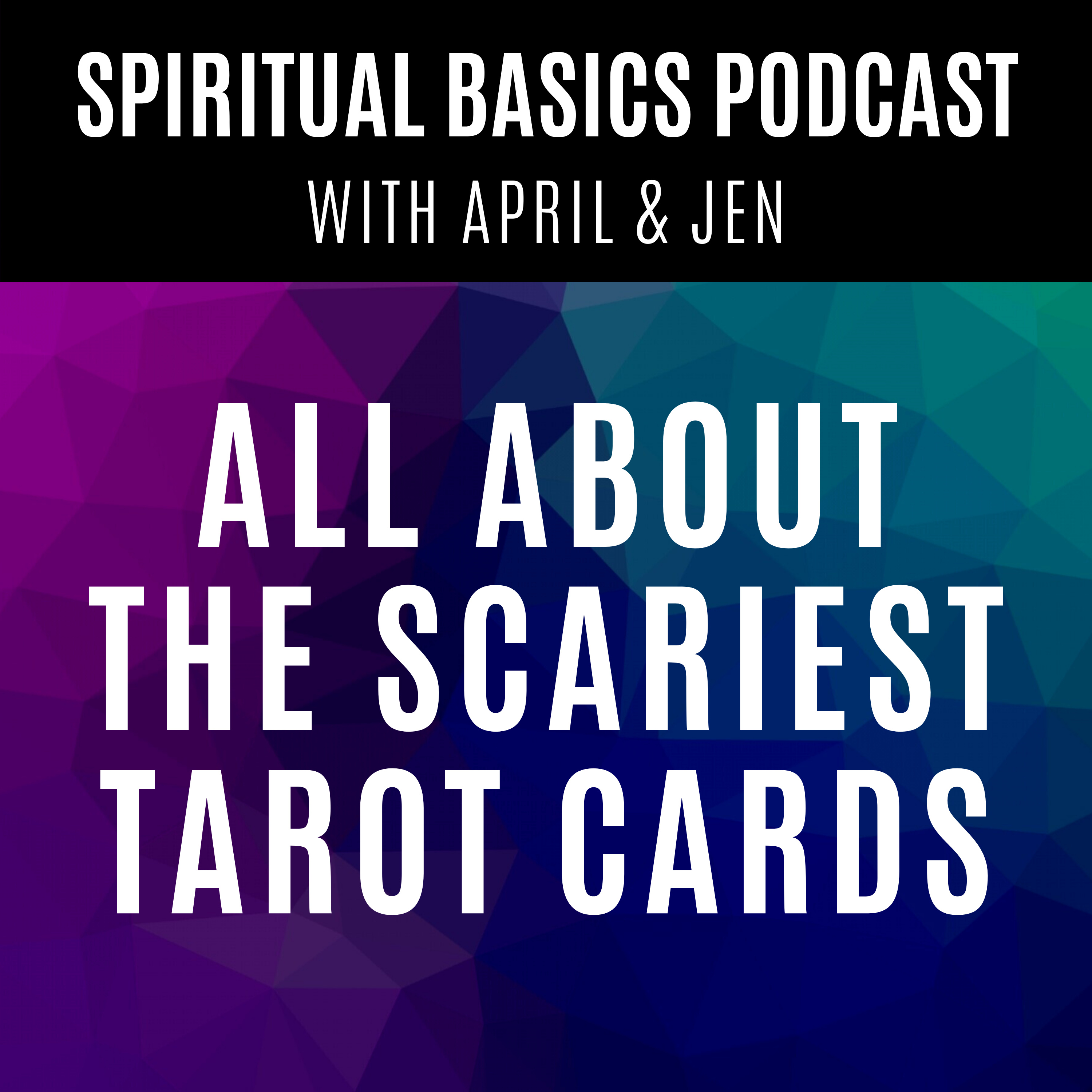 Spiritual Basics with April and Jen