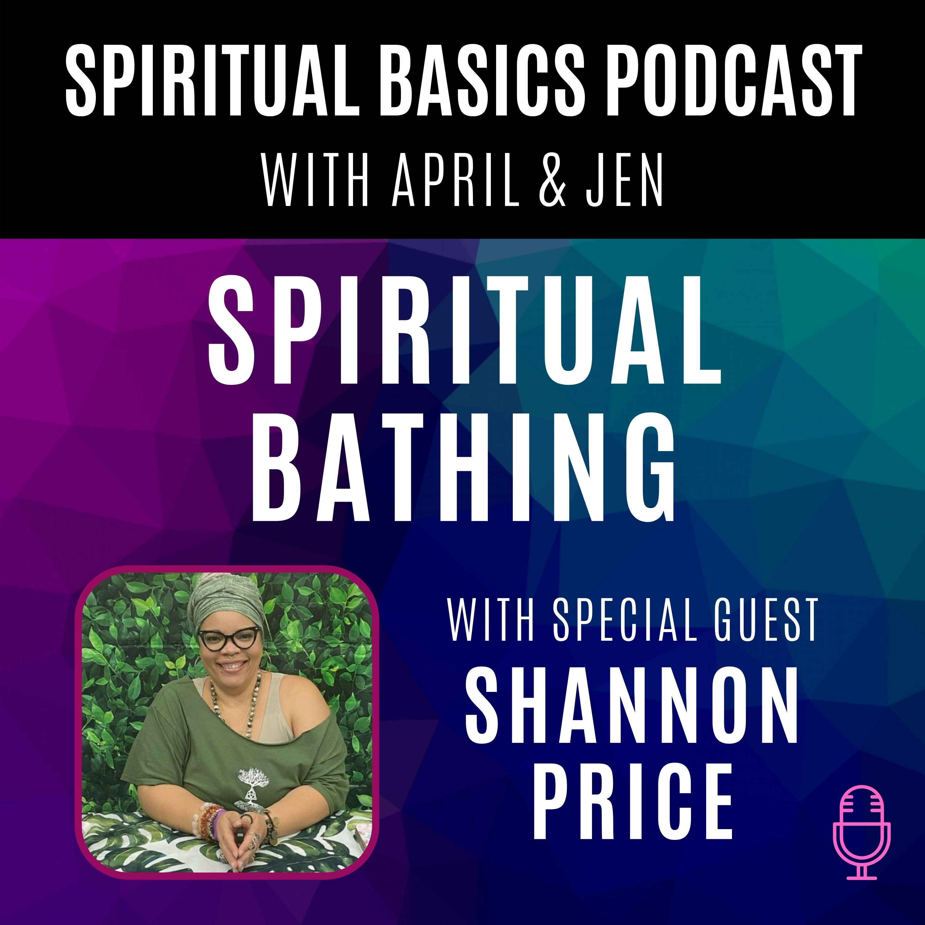 Spiritual Basics with April and Jen