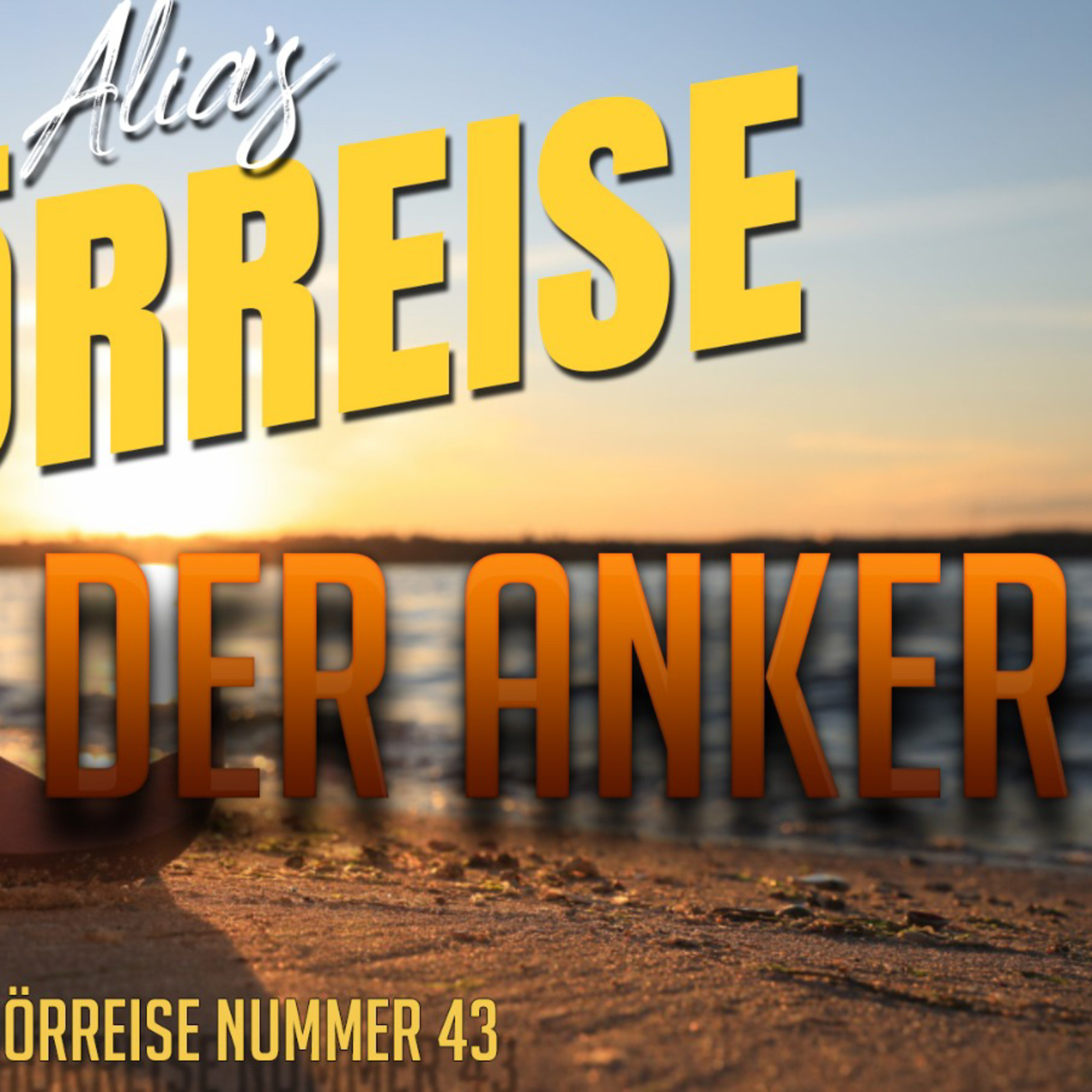 Hörreise 43 - Der Anker
