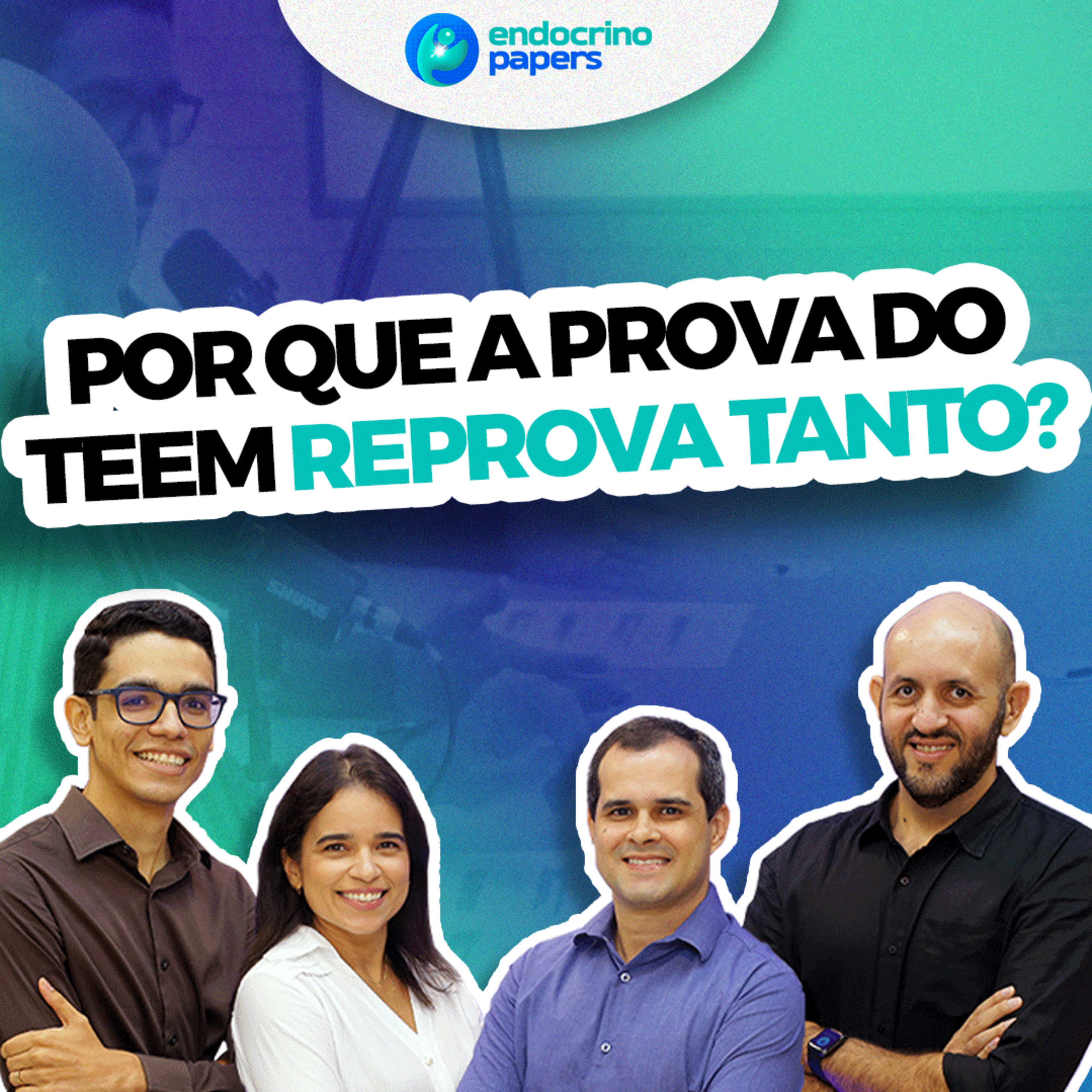 #195-Motivos para o alto índice de reprovação no TEEM episode artwork
