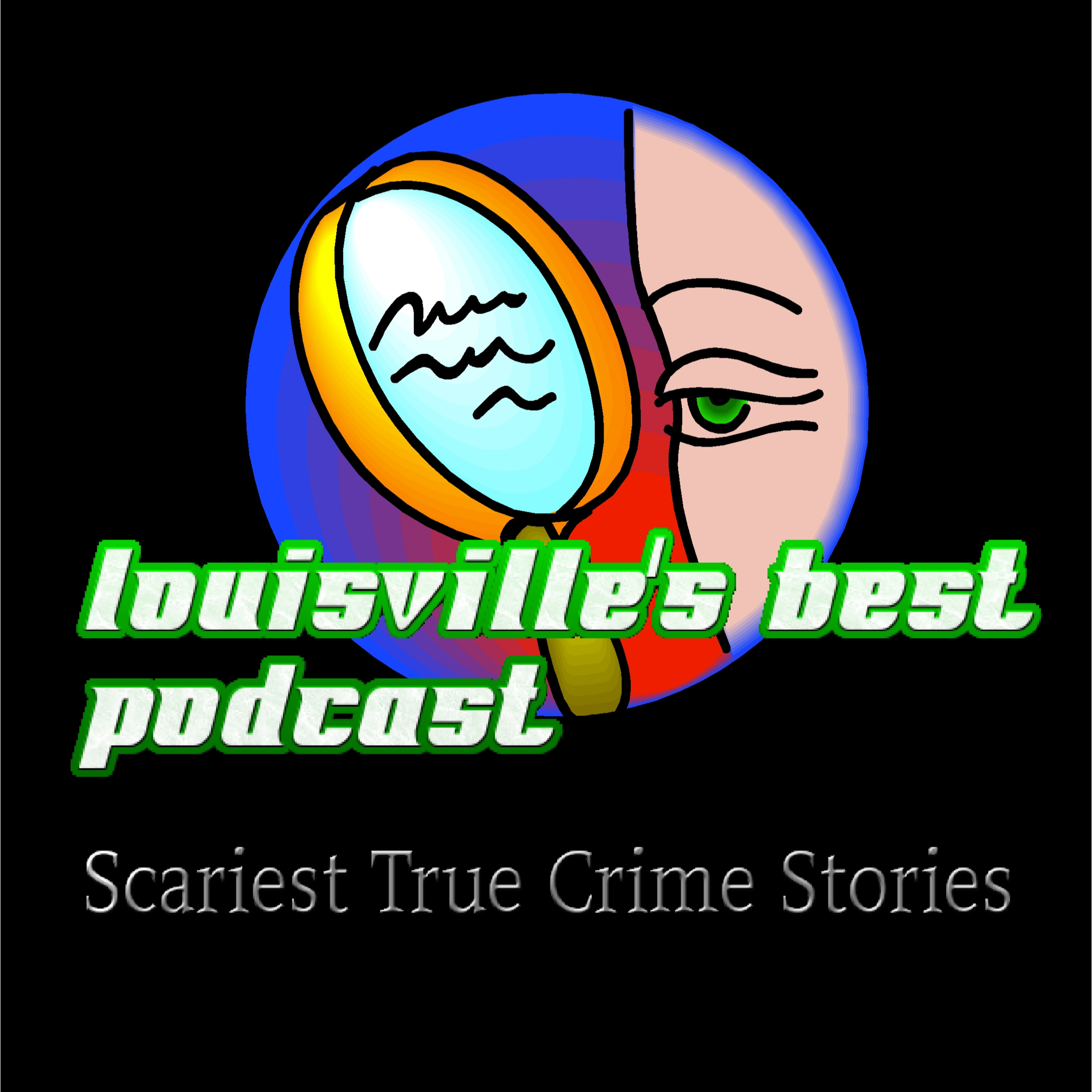Louisville\'s Best Podcast