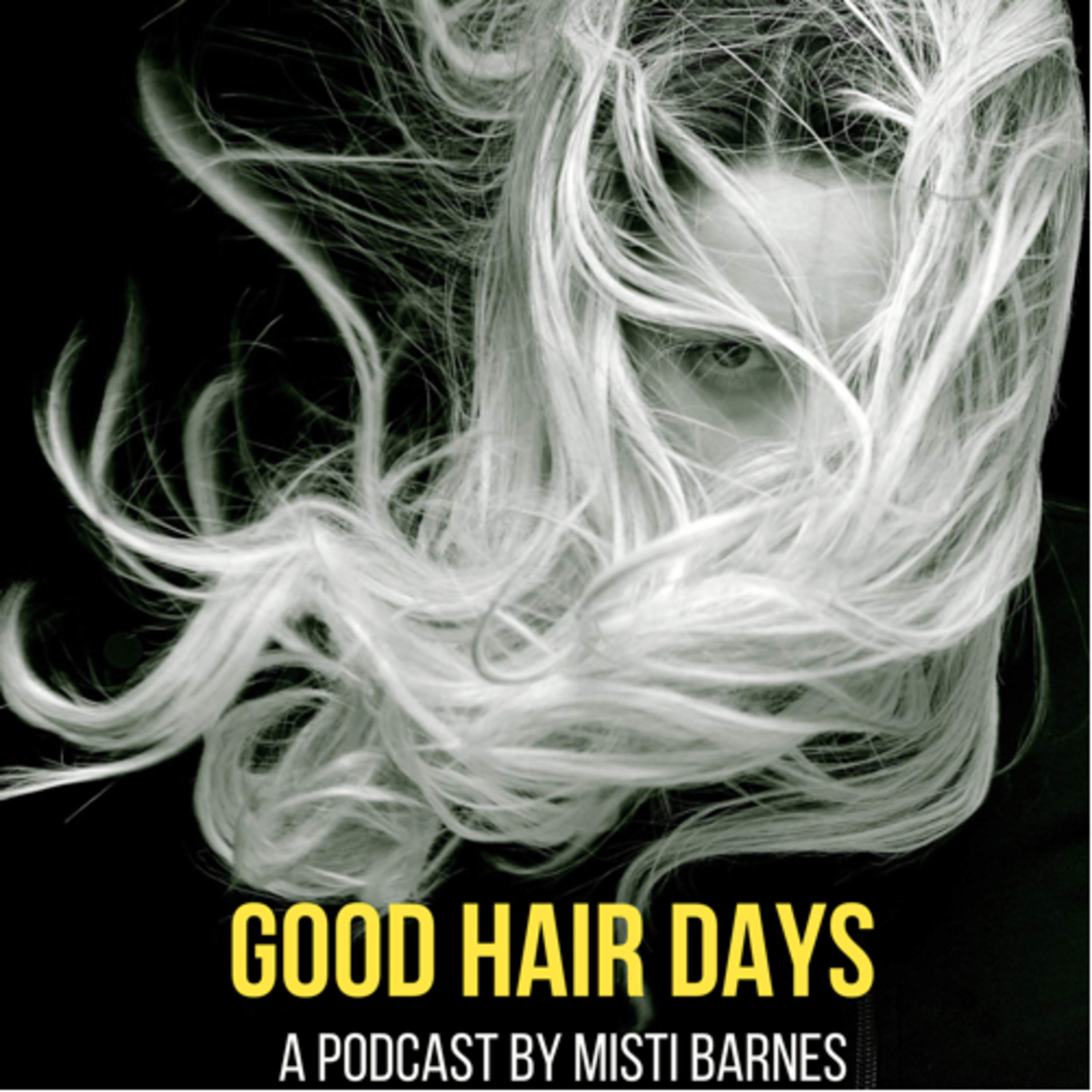 Good Hair Days Good Hair Days