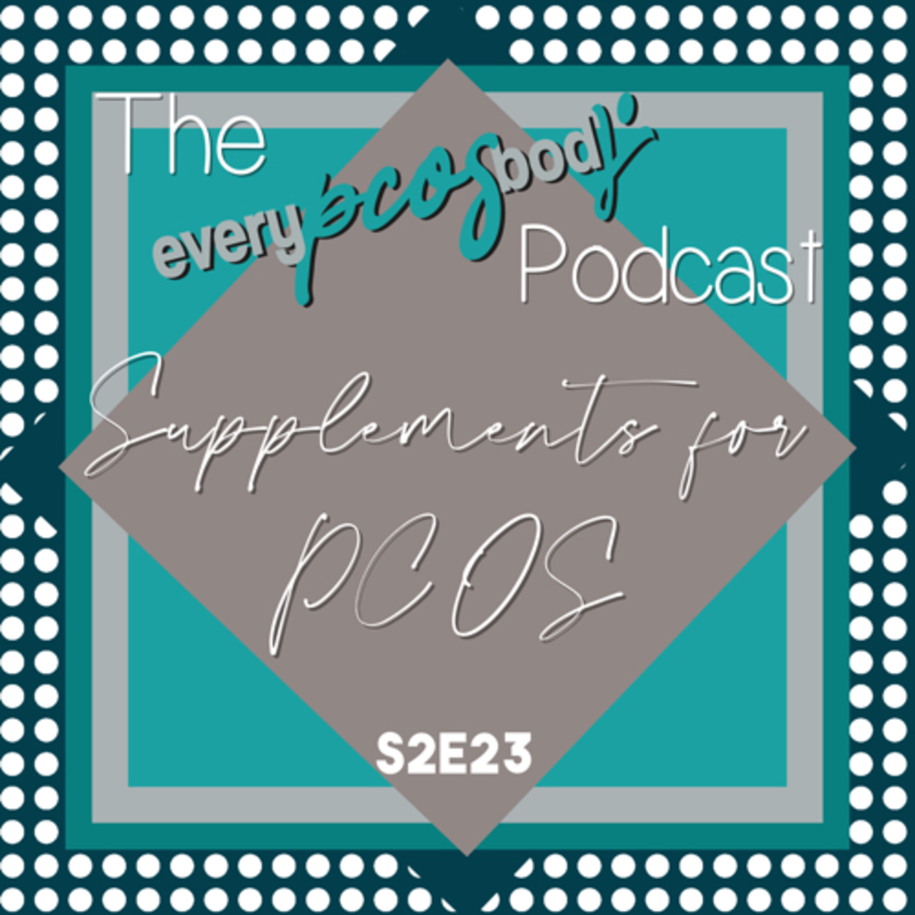 The everyPCOSbody Podcast