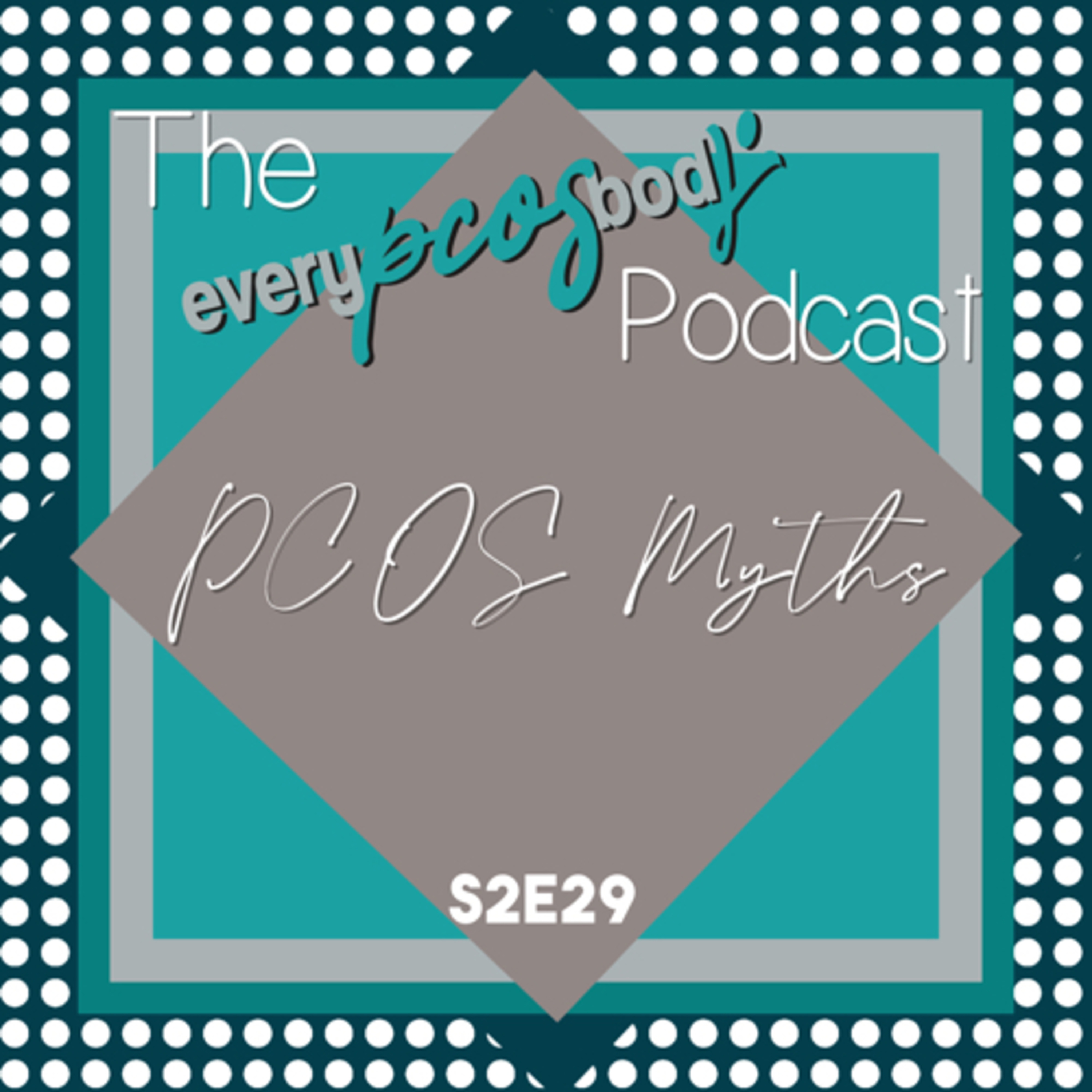The everyPCOSbody Podcast