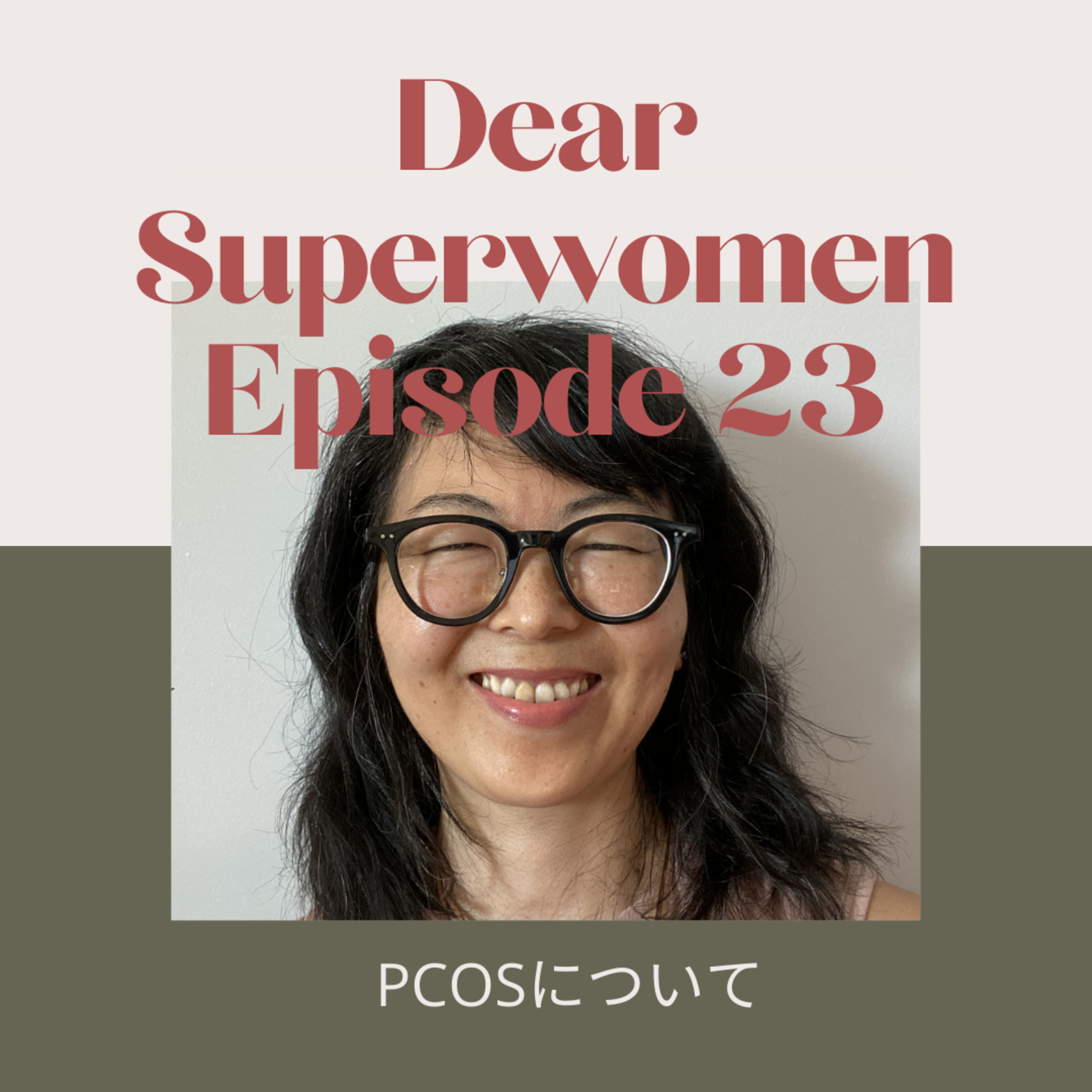 Dear Superwomen/スーパーウーマン達へ
