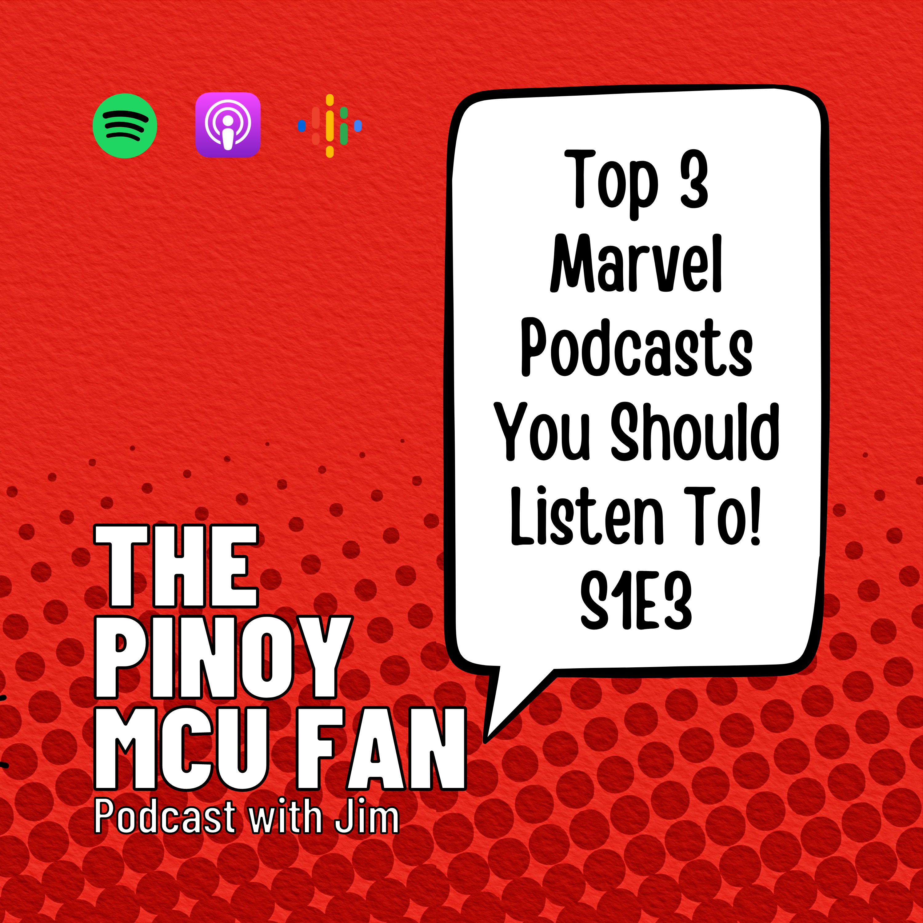 Top 3 Marvel Podcasts You Should Listen To! | S1E3 episode artwork