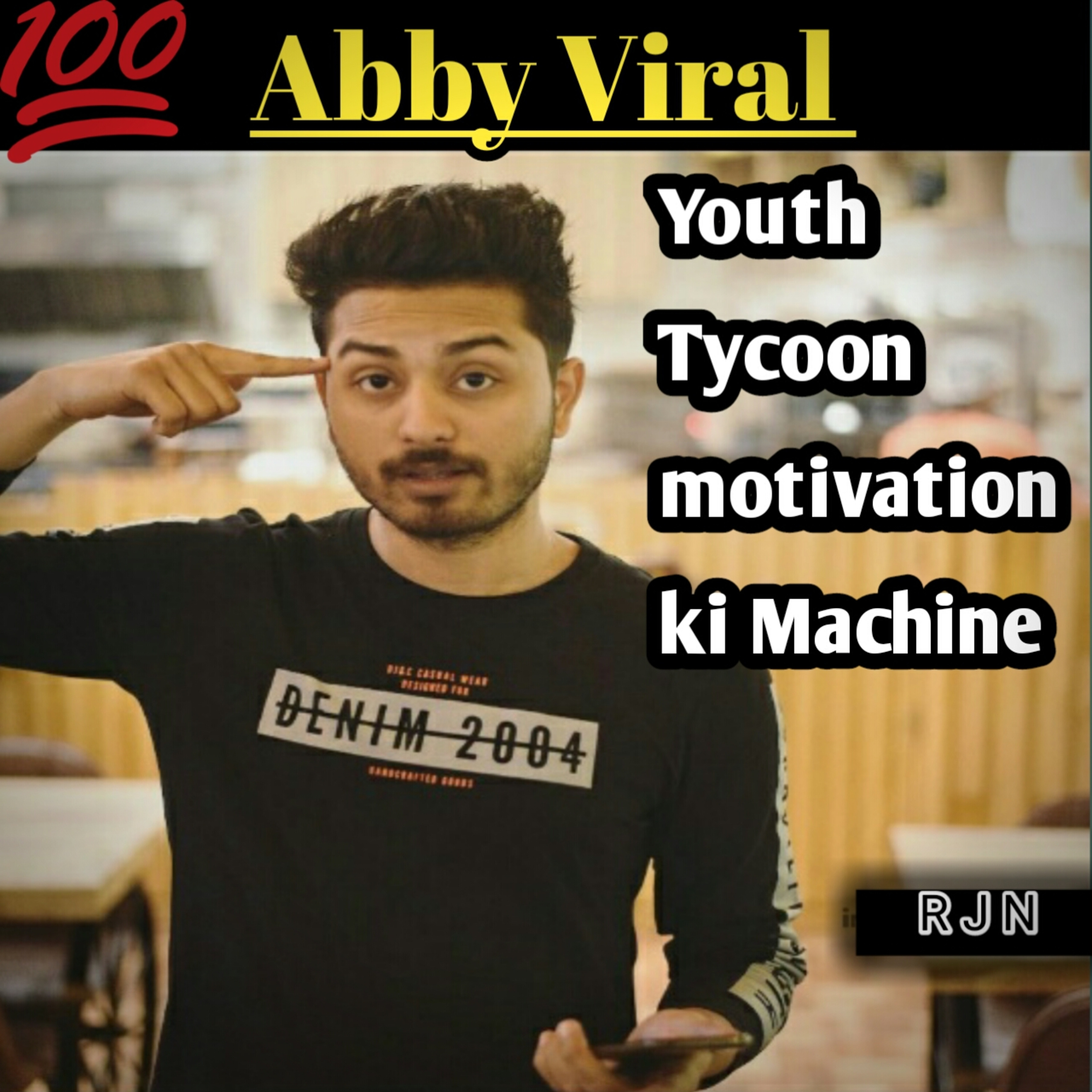 Abby viral youth tycoon motivation ki machine best YouTuber in India | EP01 episode artwork