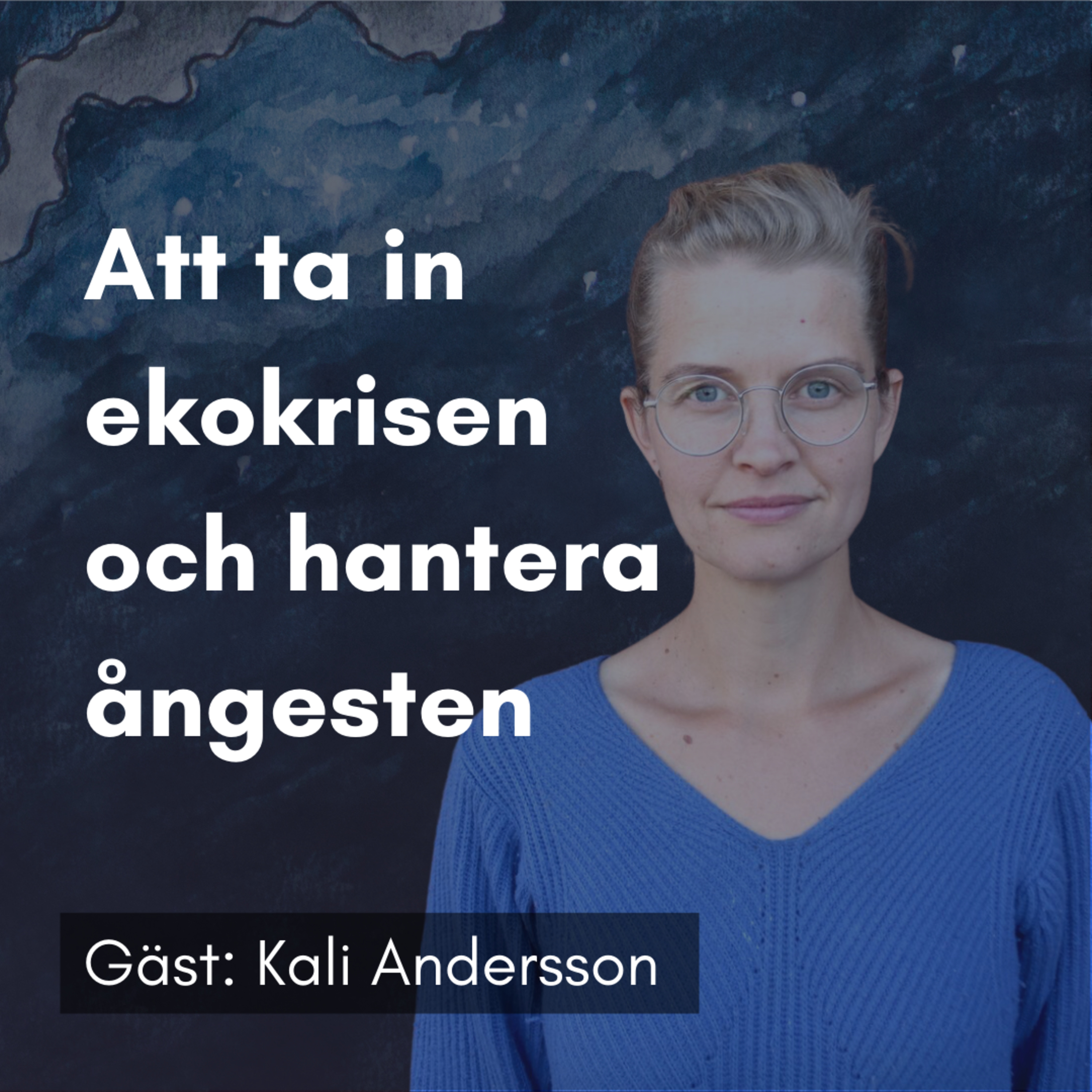 2. Att ta in ekokrisen och hantera ångesten