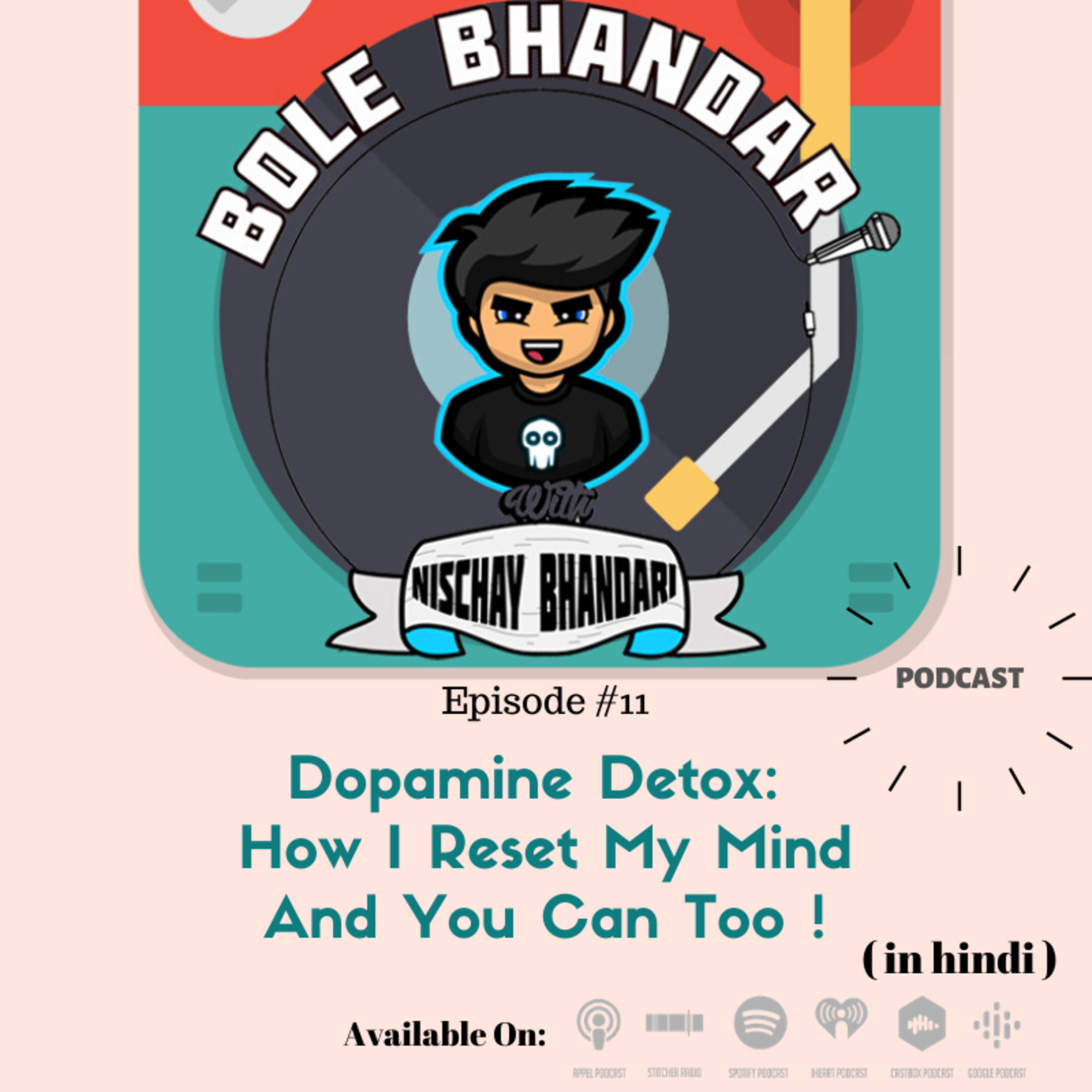 Dopamine Detox: How I Reset My Mind And You Can Too ( IN HINDI ) | Nischay Bhandari