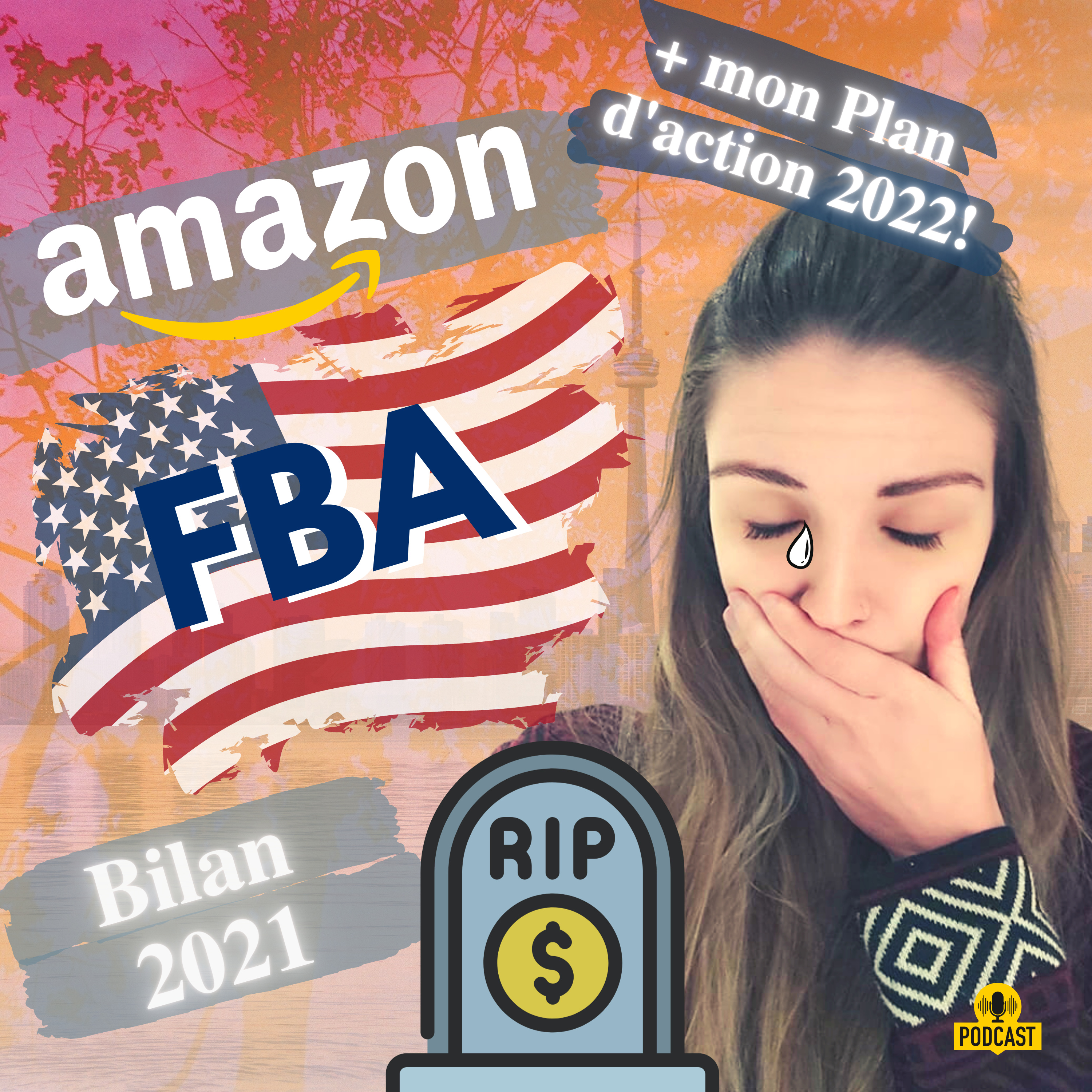 cover of episode Je vous partage le bilan de ma première Année Amazon FBA!! #Amazonfba