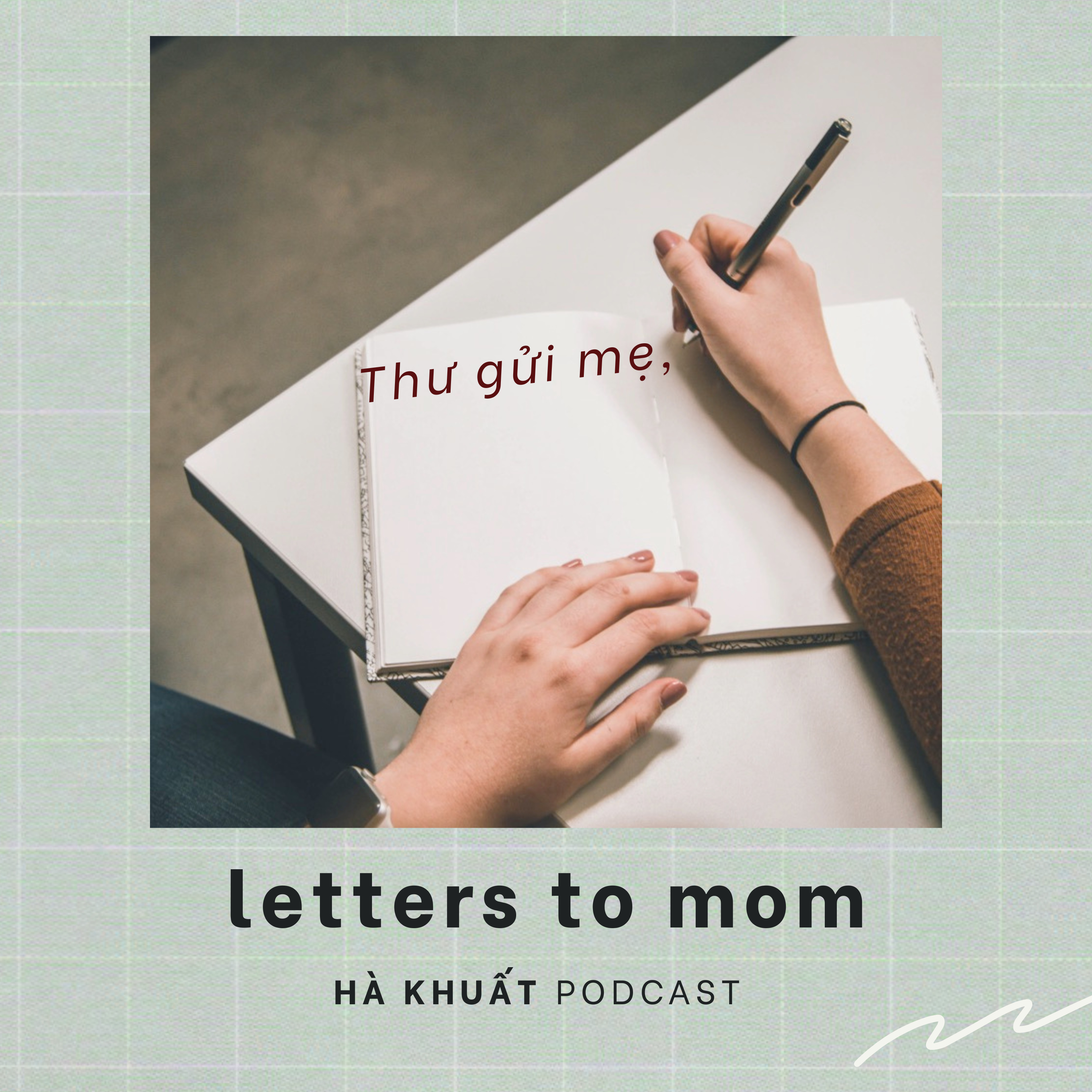 cover of episode LETTERS TO MOM _ Thử gửi mẹ của con ...