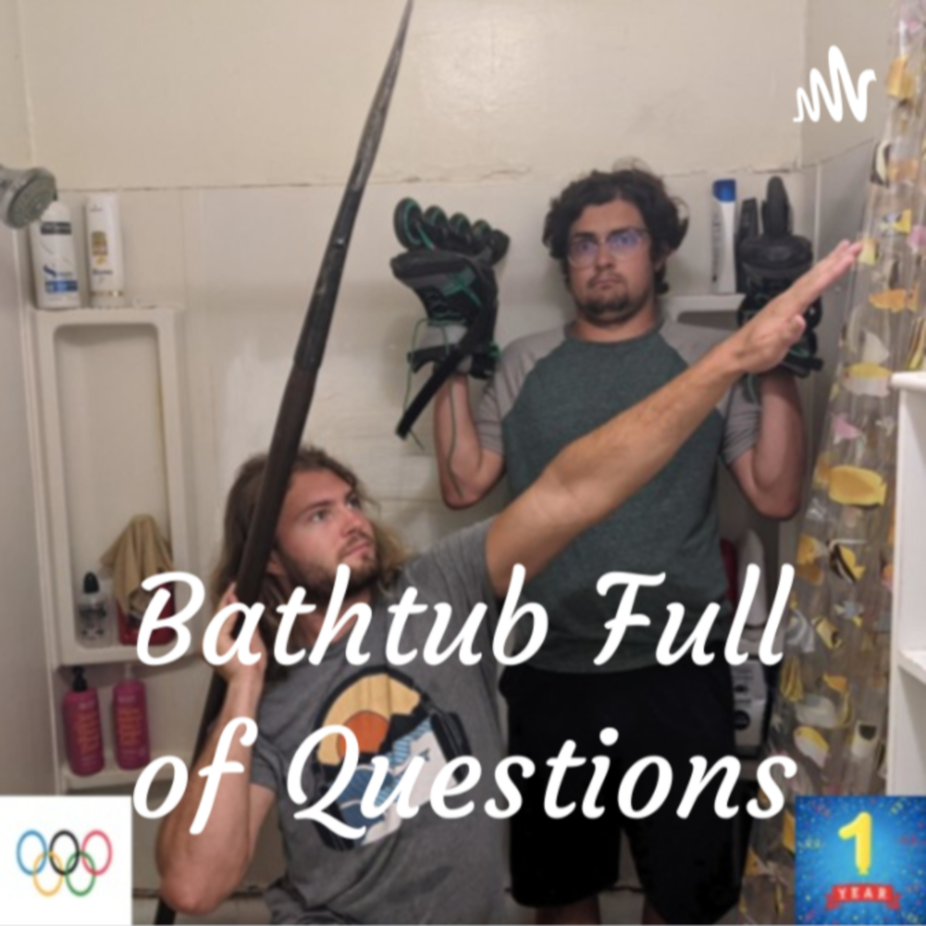 Bathtub Full of Questions