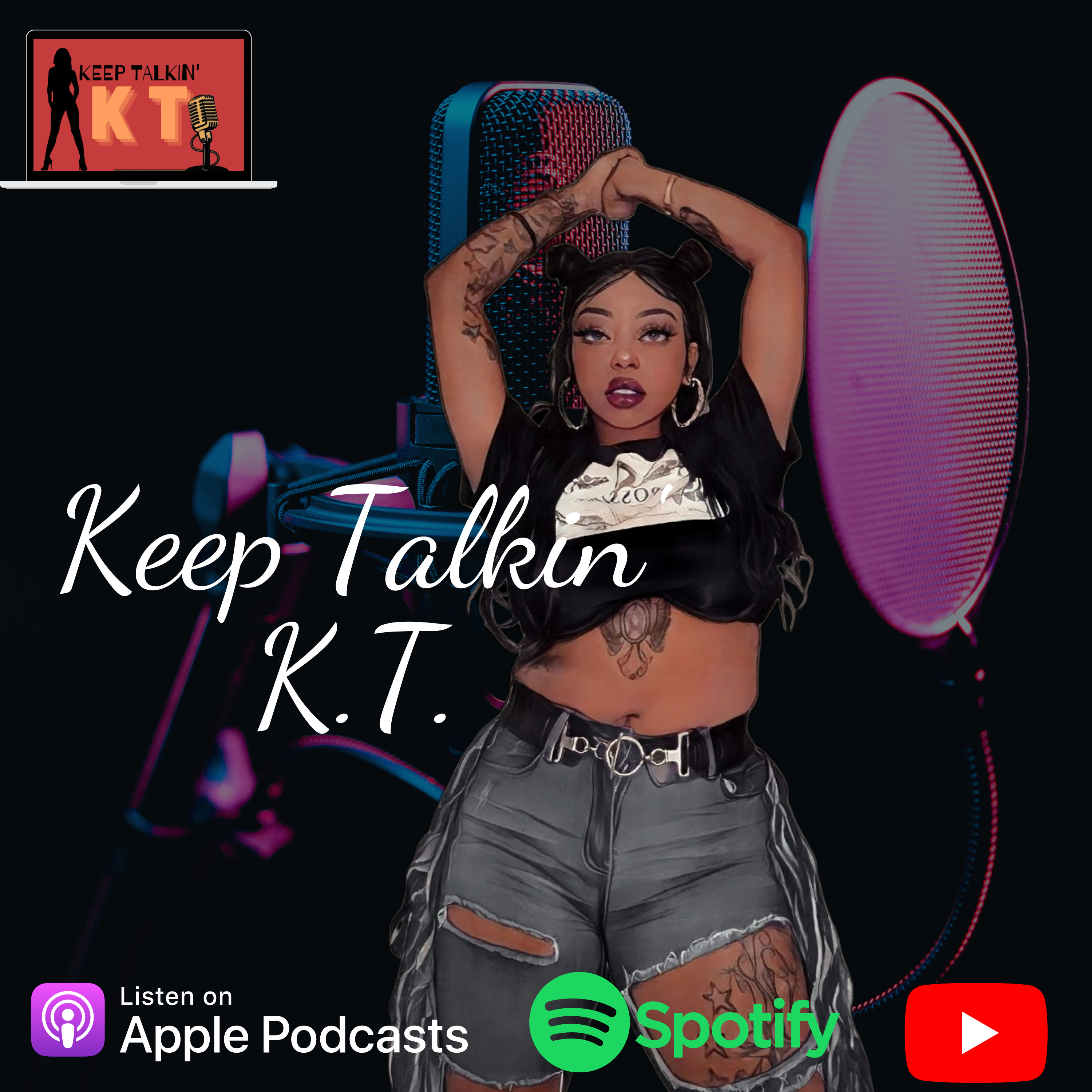 cover of episode Keep Talkin' KT Episode 1- The Introduction 