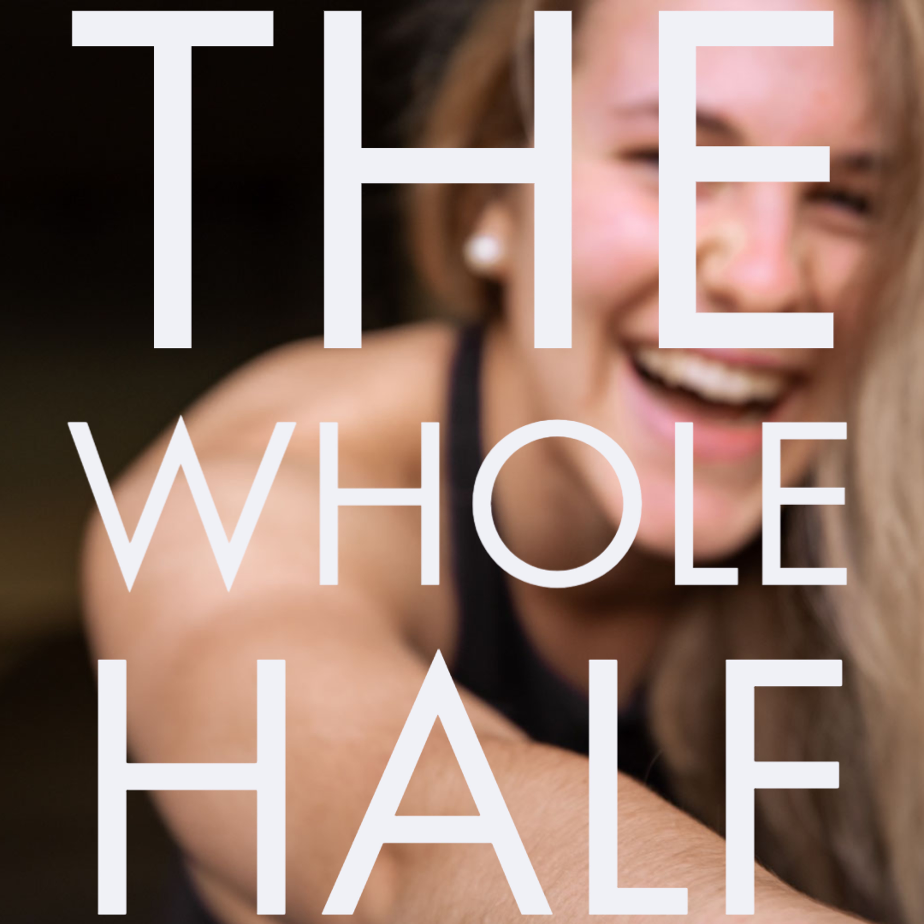 The Whole Half Podcast