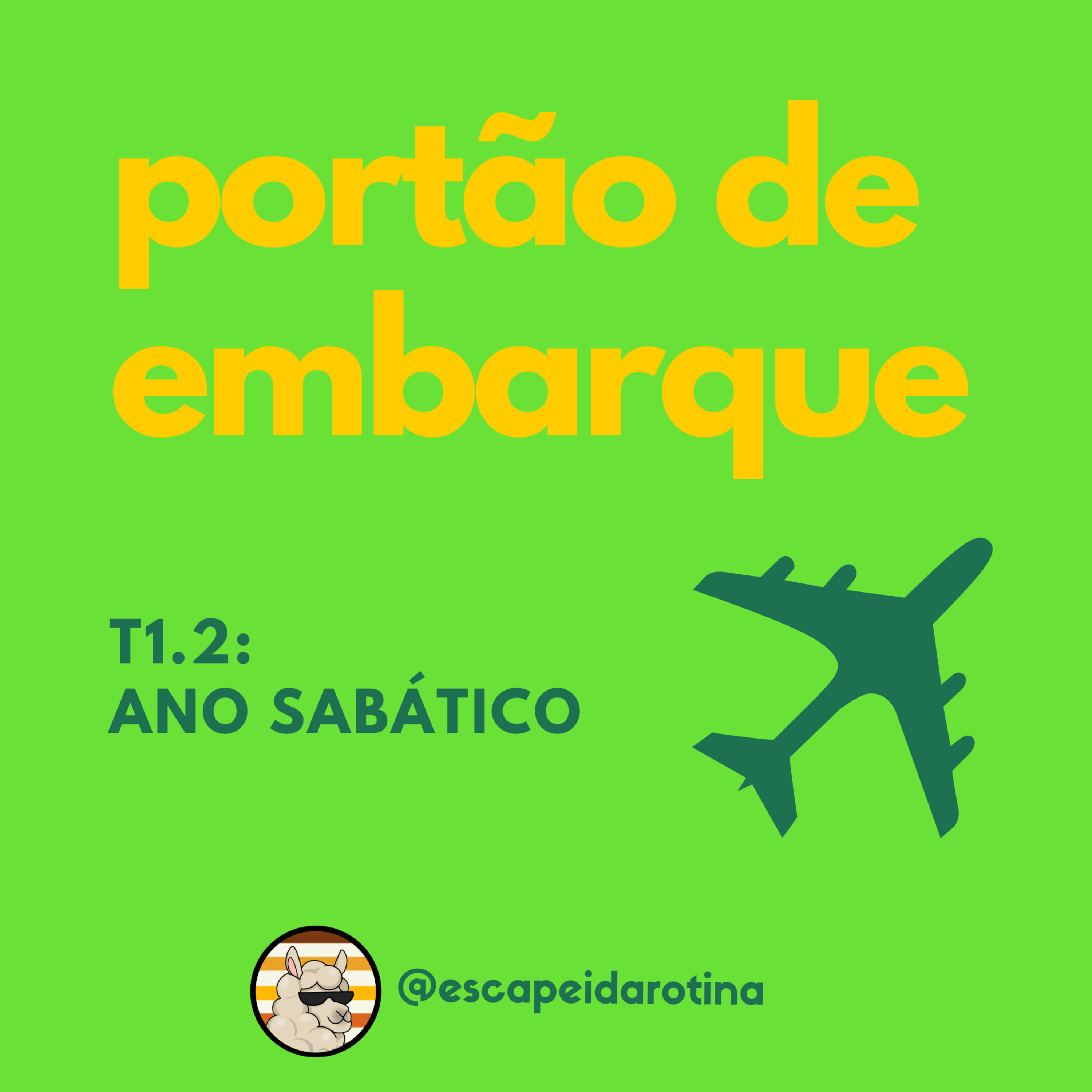 Escapei da Rotina - Podcast
