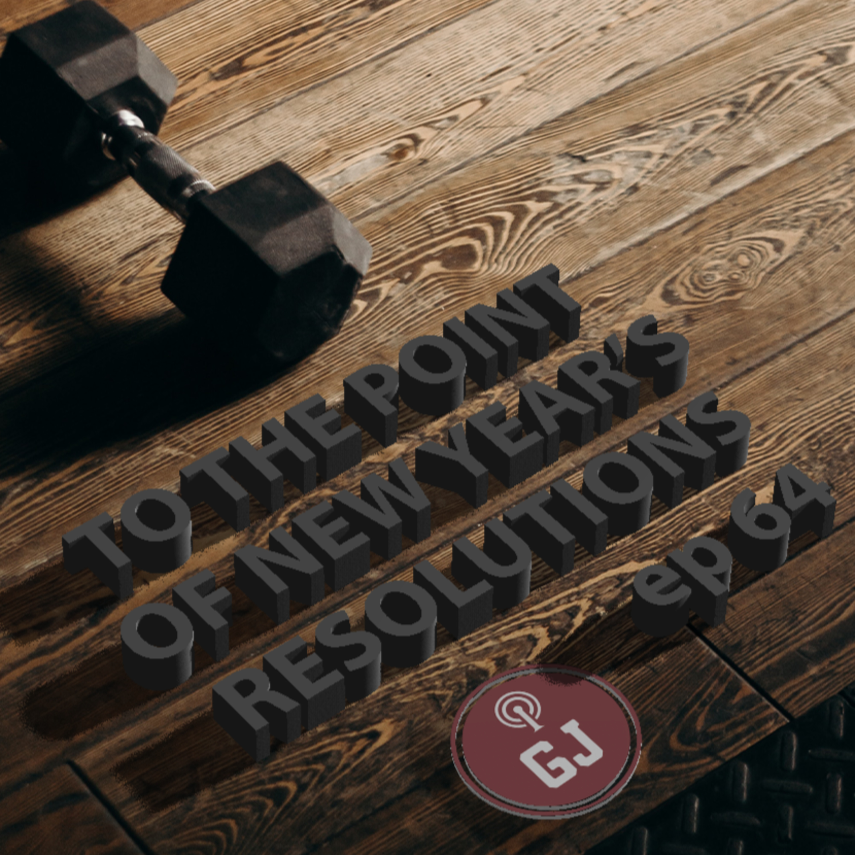 64 - To the Point of New Year's Resolutions episode artwork