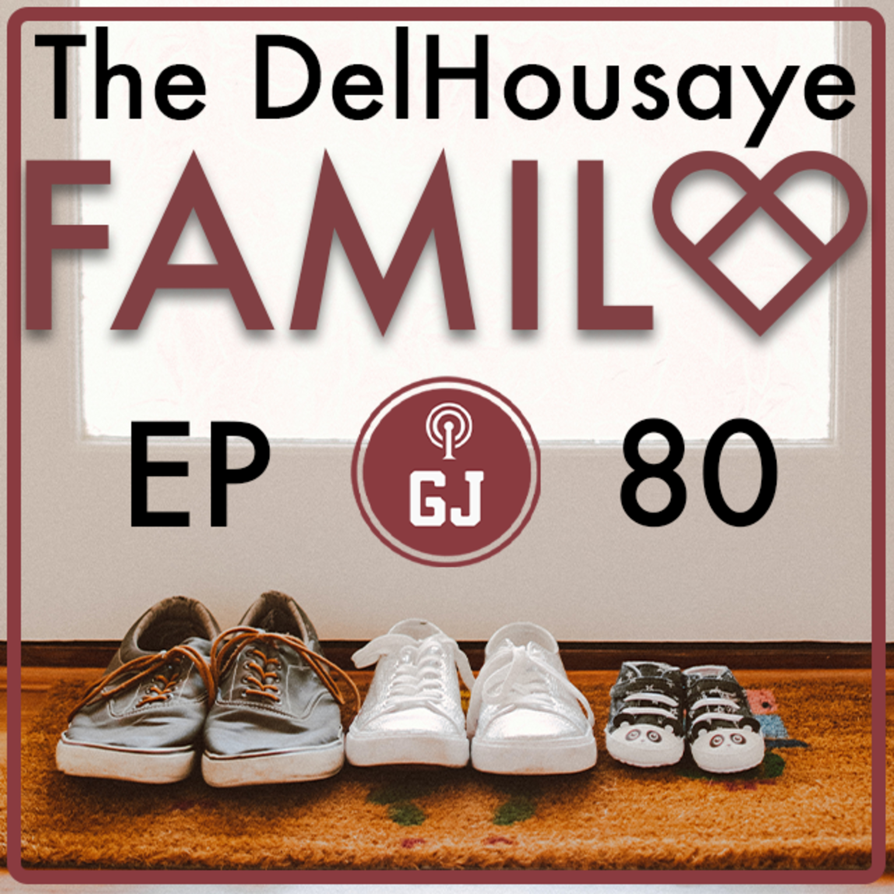 80 - The DelHousaye Family episode artwork