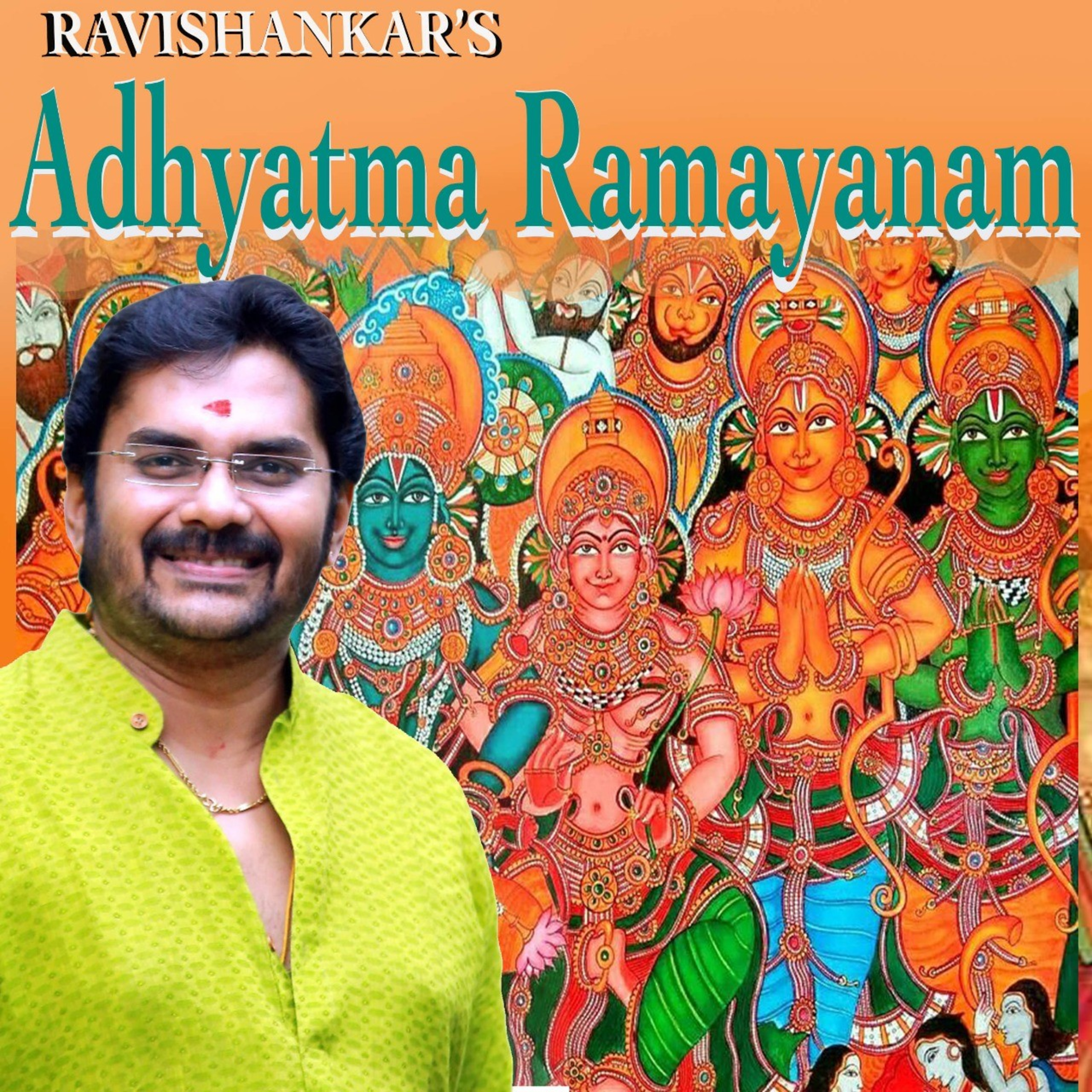 RAVISANKAR with Adhyatma Ramayana
