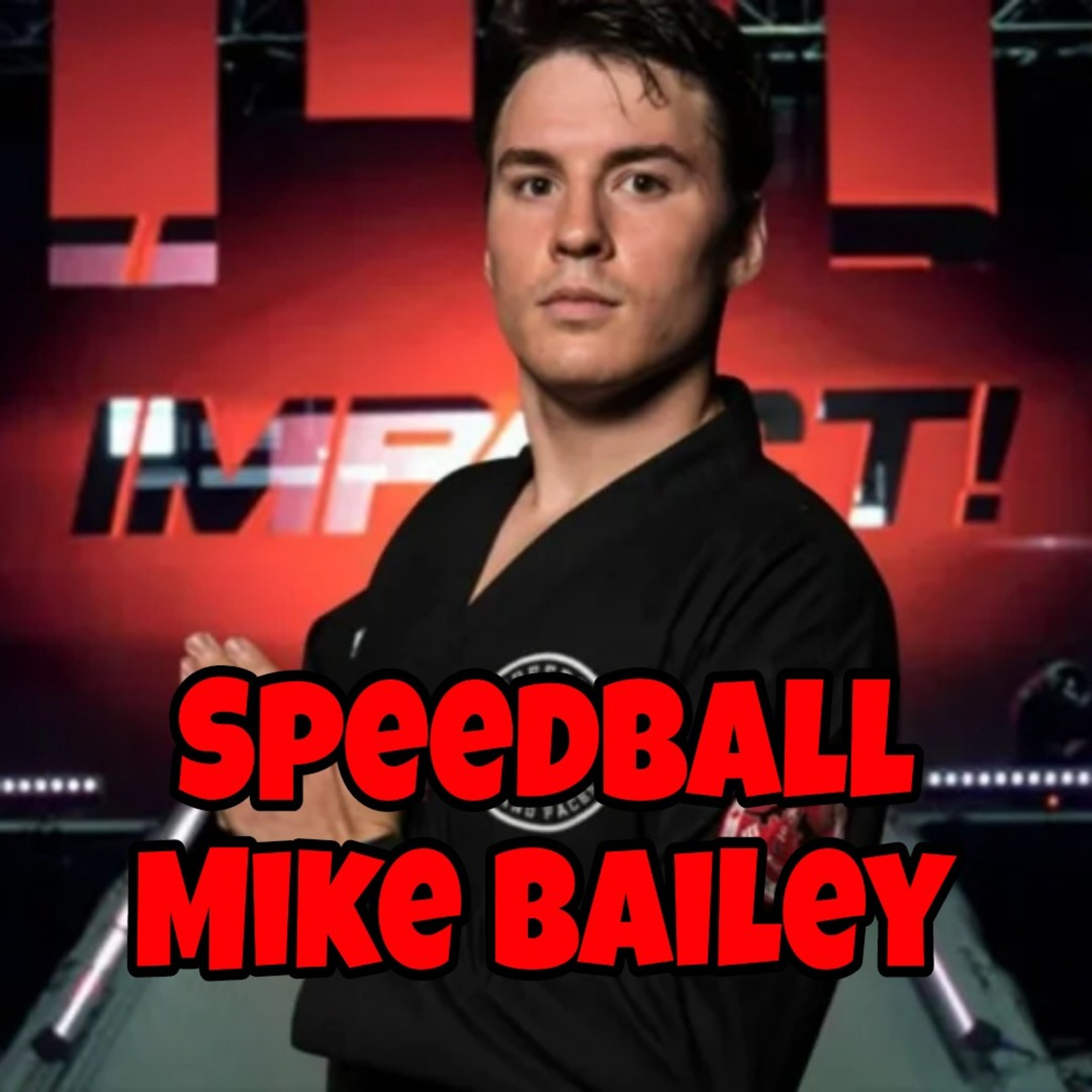 The Upper Tier - Speedball Mike Bailey episode artwork