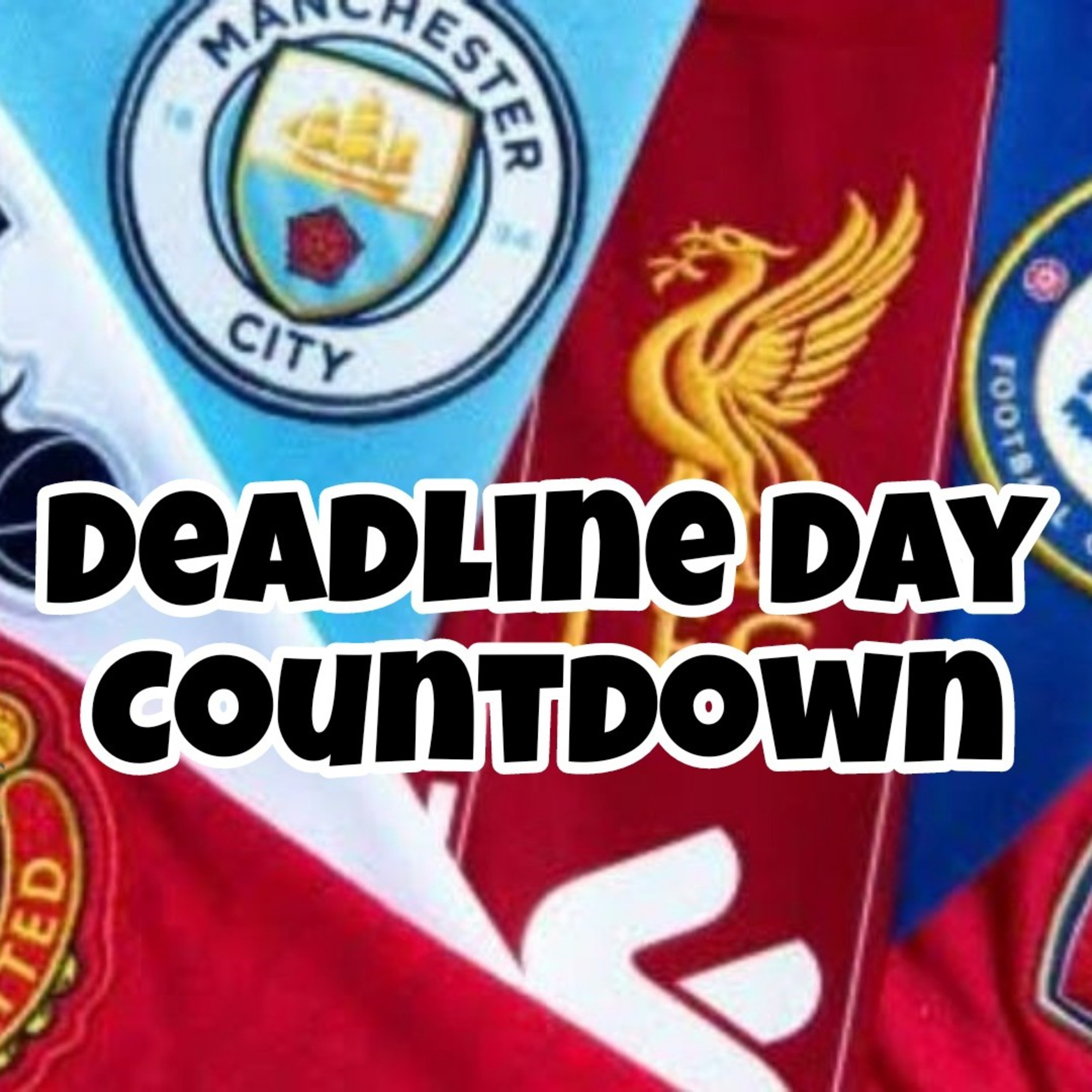 Deadline Day Countdown episode artwork
