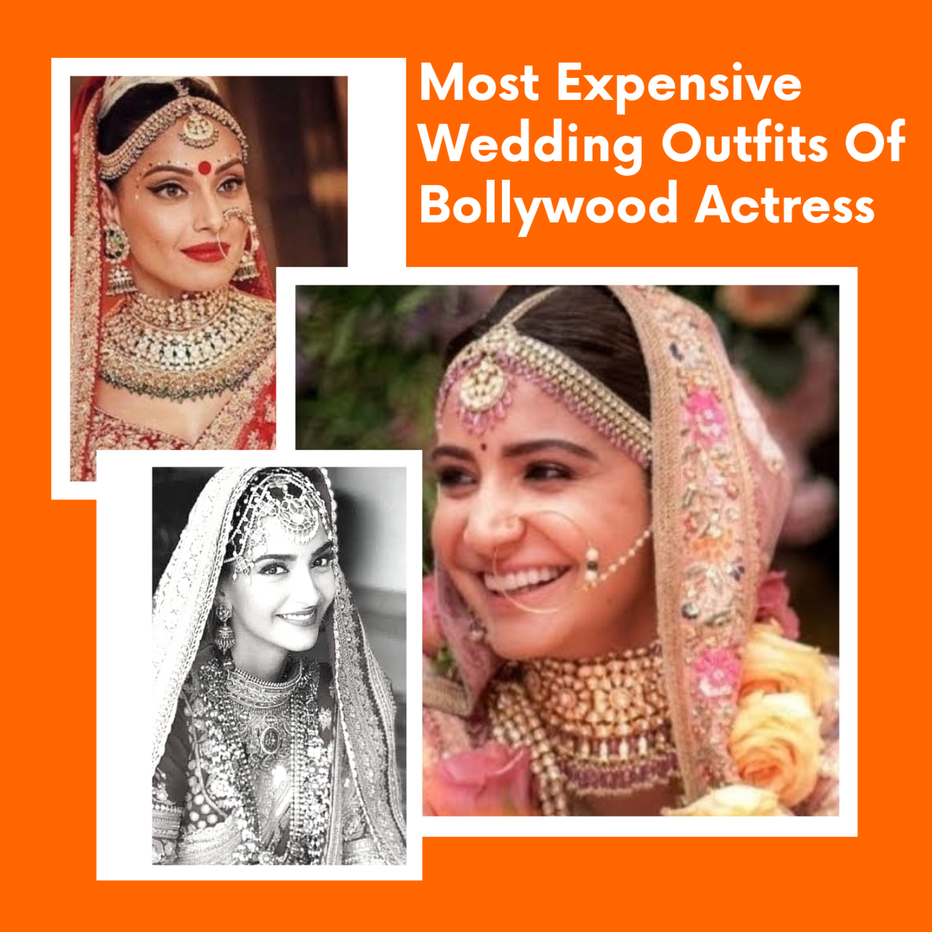 Most Expensive Wedding Outfits Of Bollywood Actress Most Expensive Wedding Outfits Of Bollywood Actress