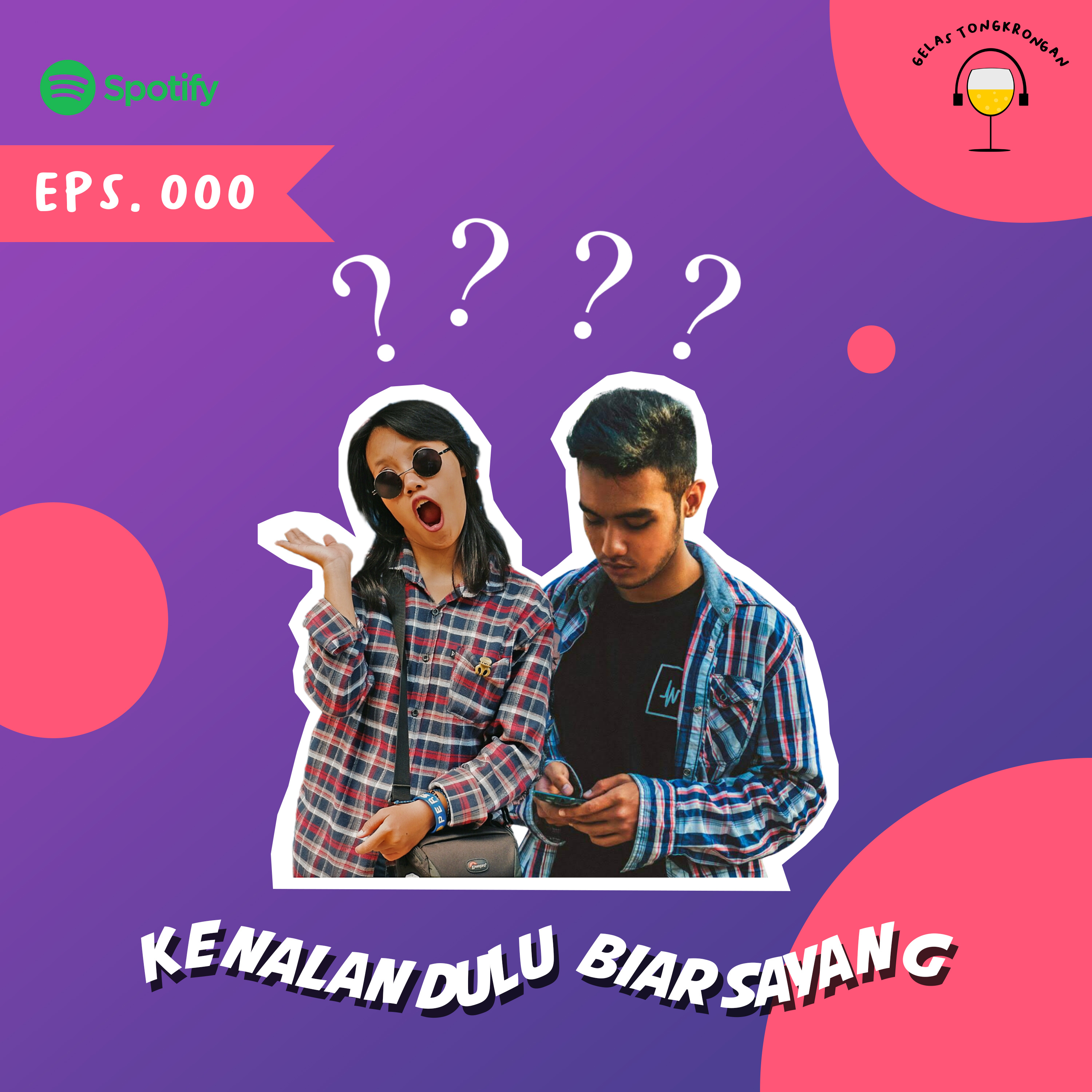 Eps 000 - KENALAN DULU BIAR SAYANG episode artwork