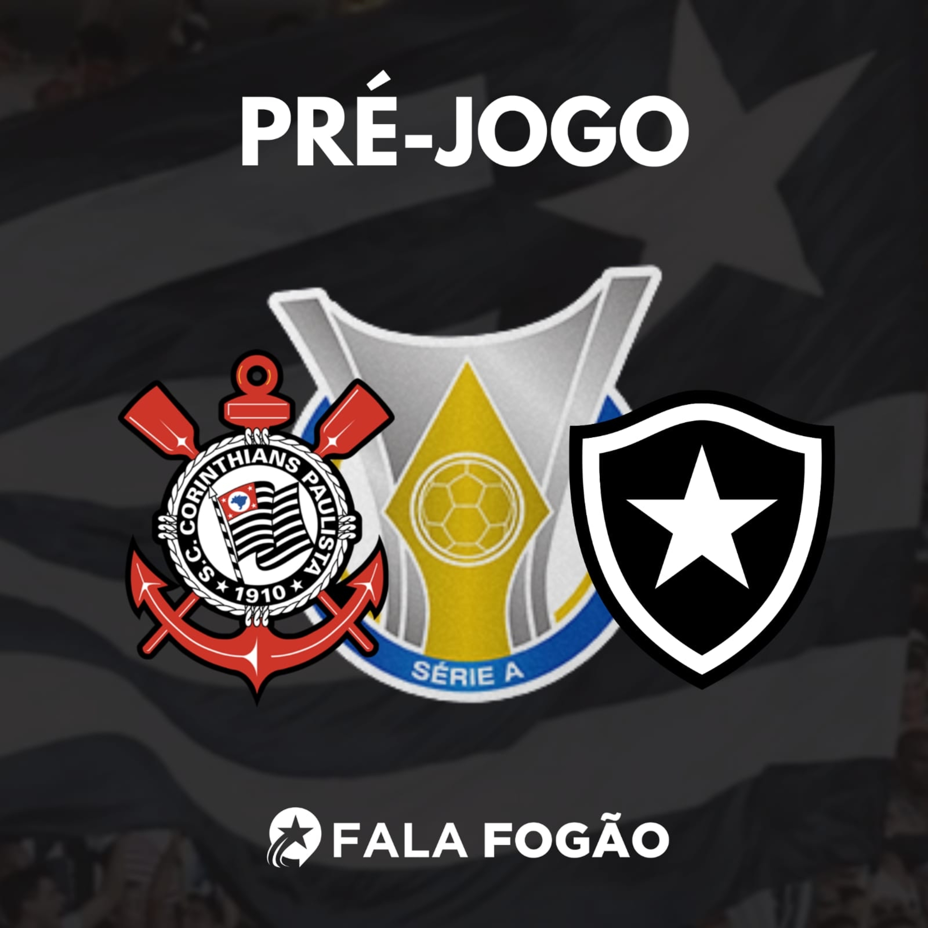 PRÉ-JOGO CORINTHIANS × BOTAFOGO - 20ª RODADA
BRASILEIRÃO 2022 episode artwork