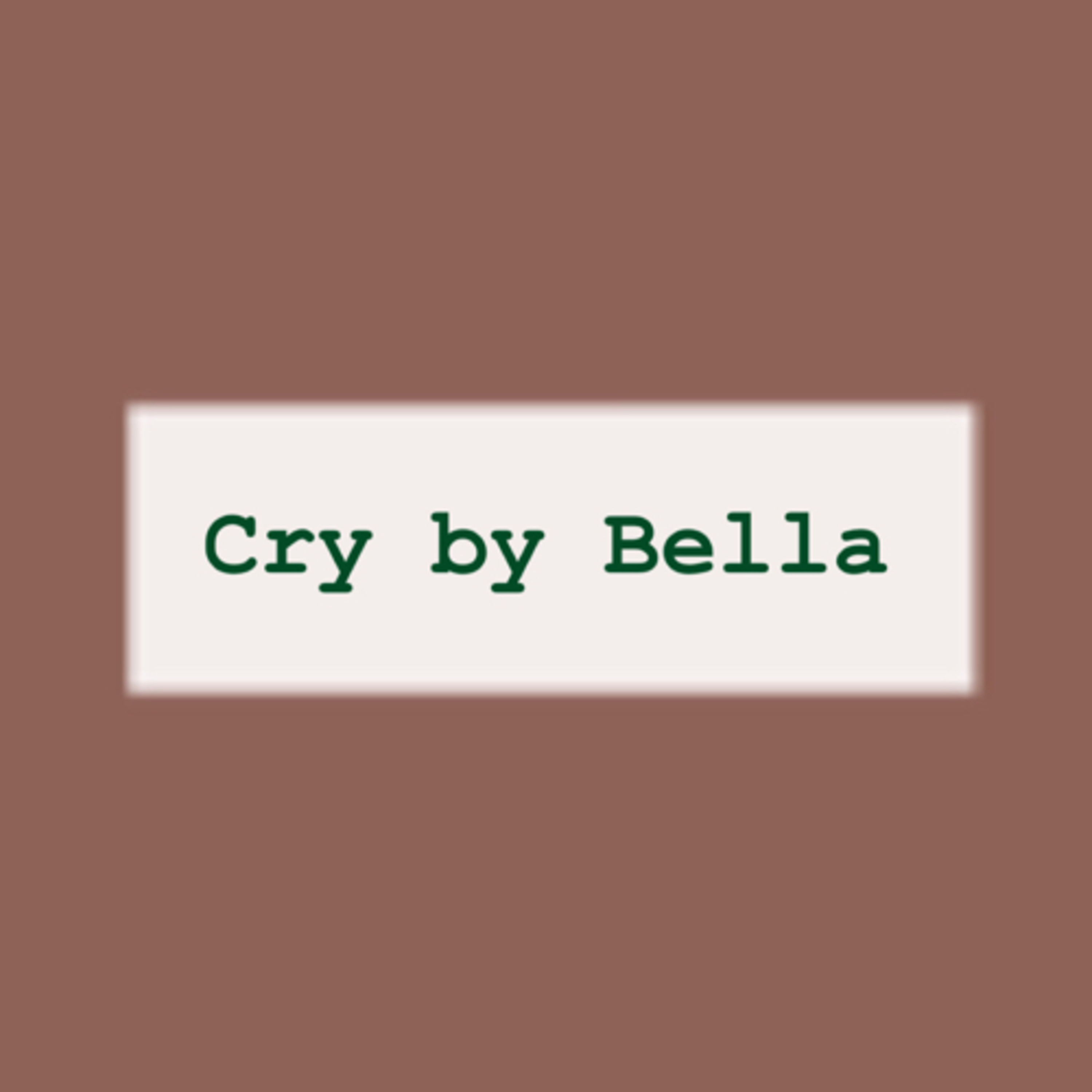 Cry by Bella episode artwork