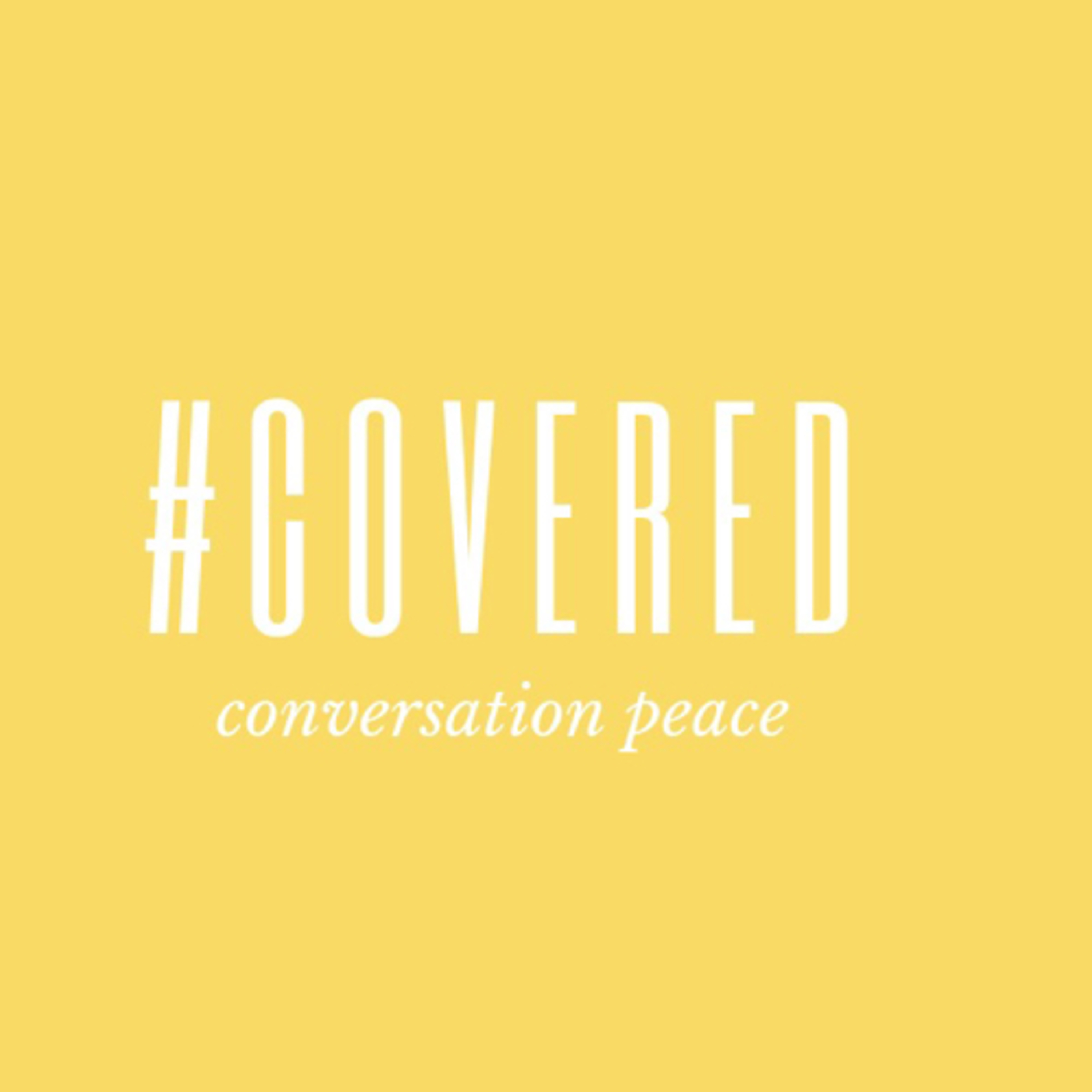 Conversation Peace | We Covered