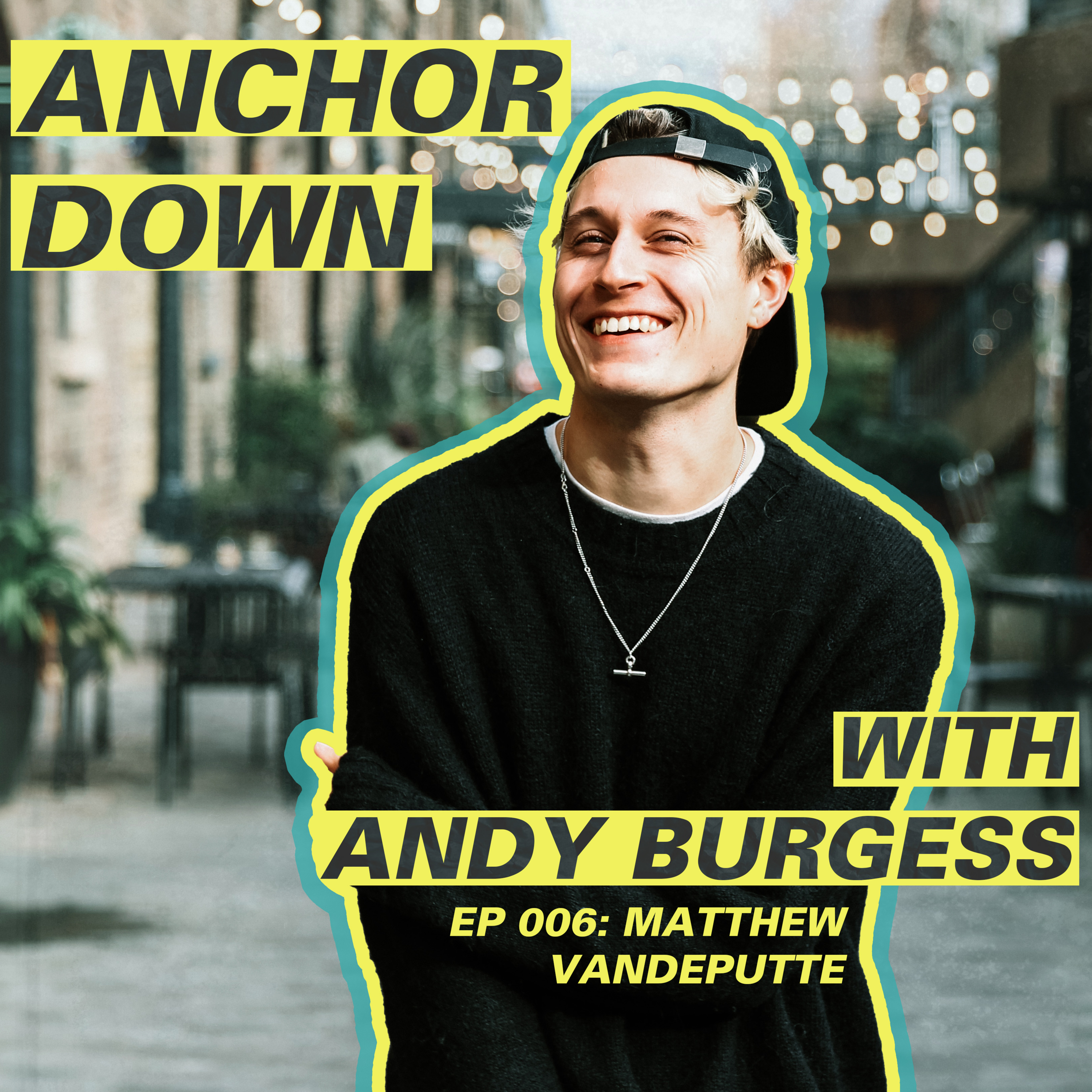 Anchor Down with Andy Burgess