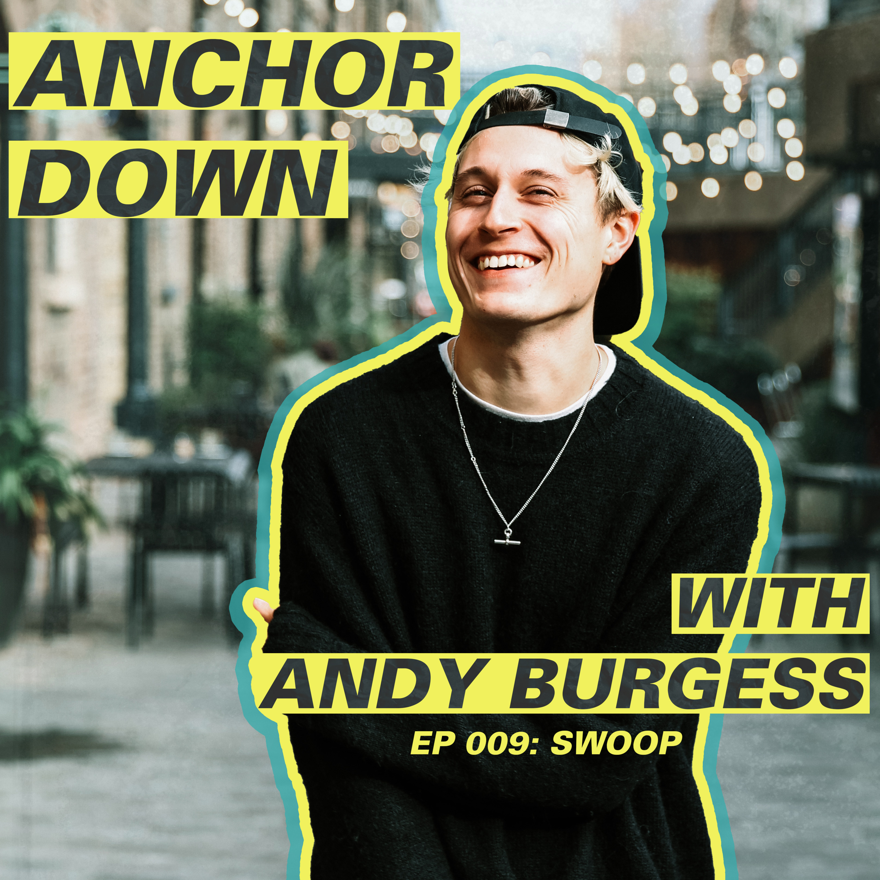 Anchor Down with Andy Burgess