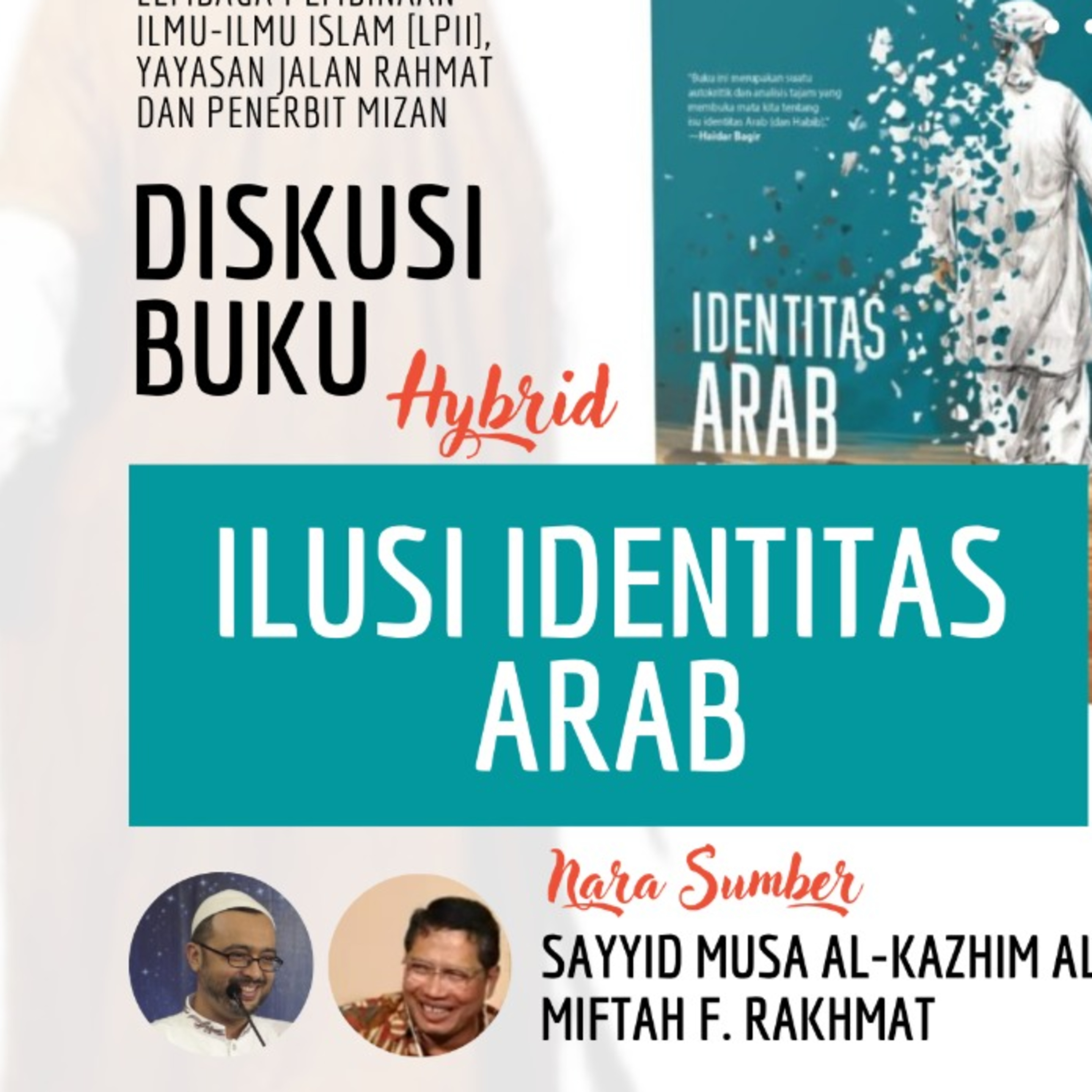 Bedah Buku "Identitas Arab itu Ilusi"