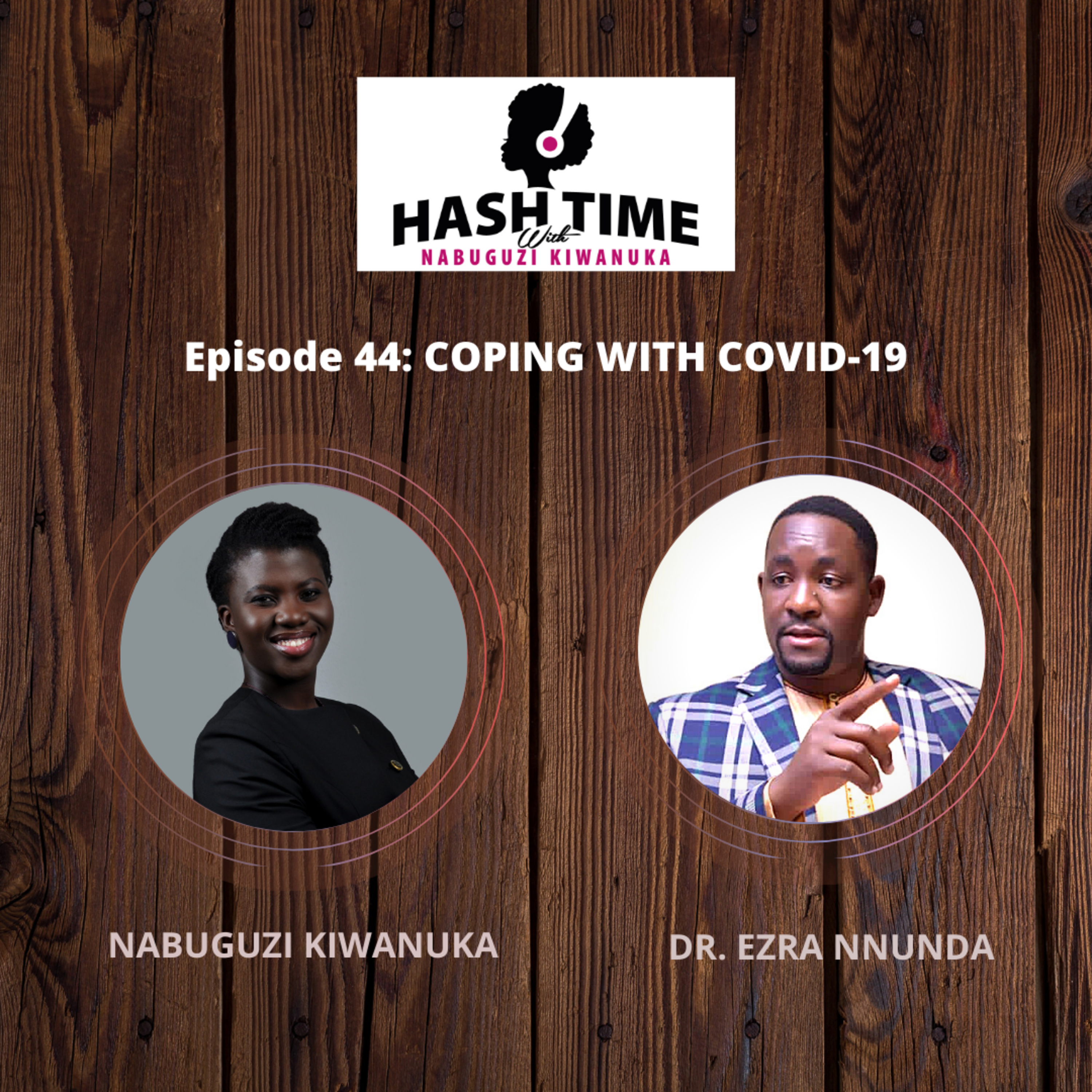 Hash Time with Nabuguzi Kiwanuka