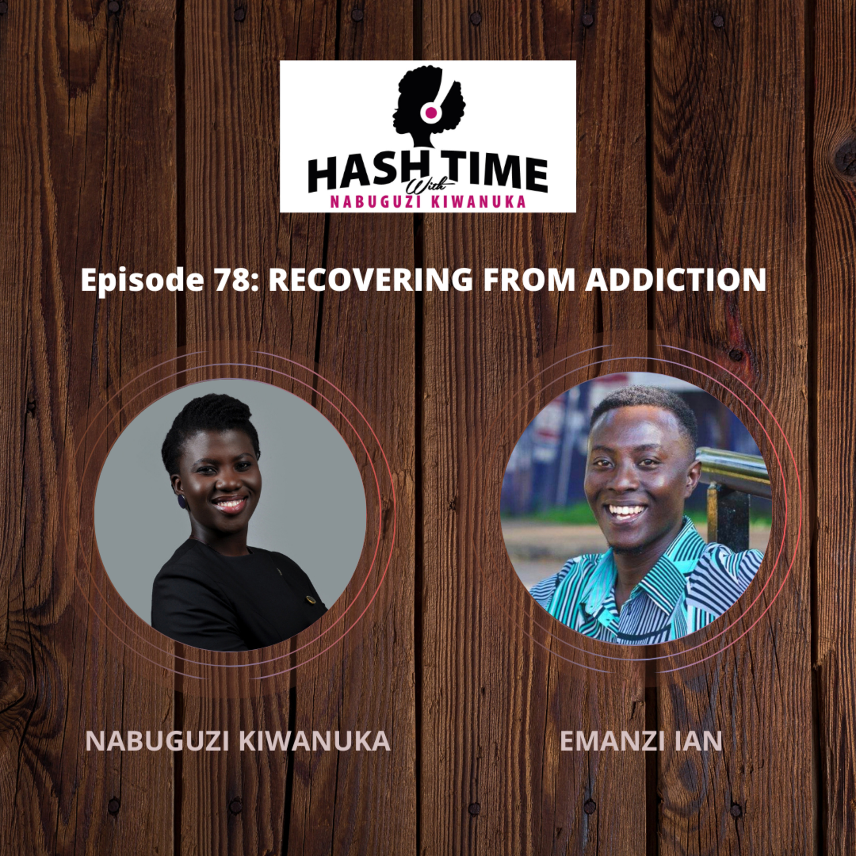 Hash Time with Nabuguzi Kiwanuka