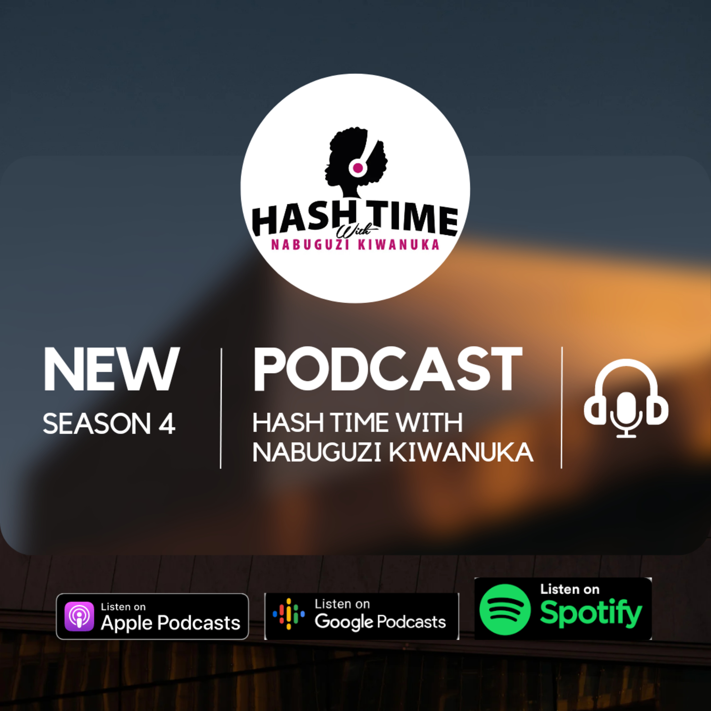 Hash Time with Nabuguzi Kiwanuka