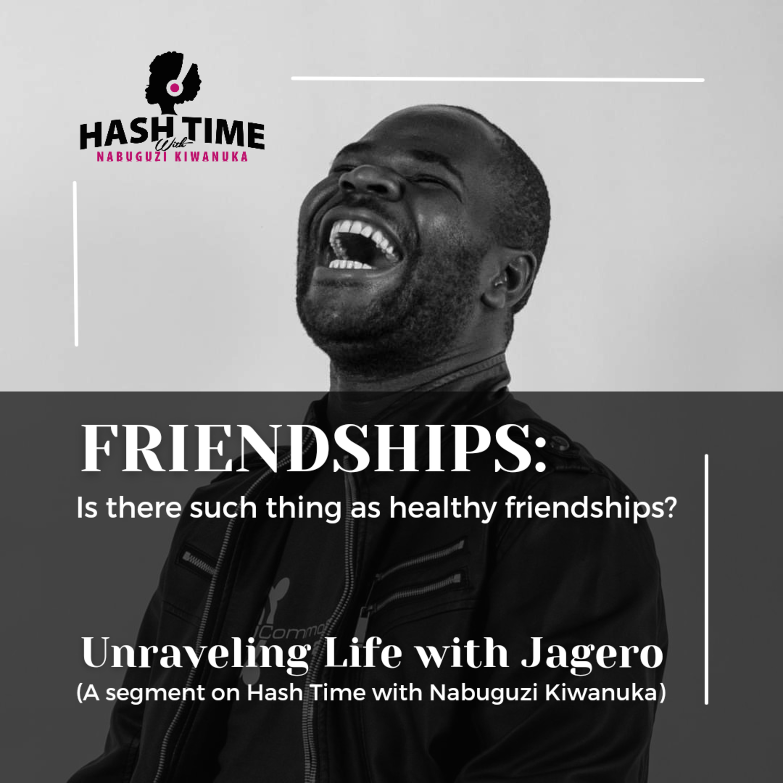 Hash Time with Nabuguzi Kiwanuka