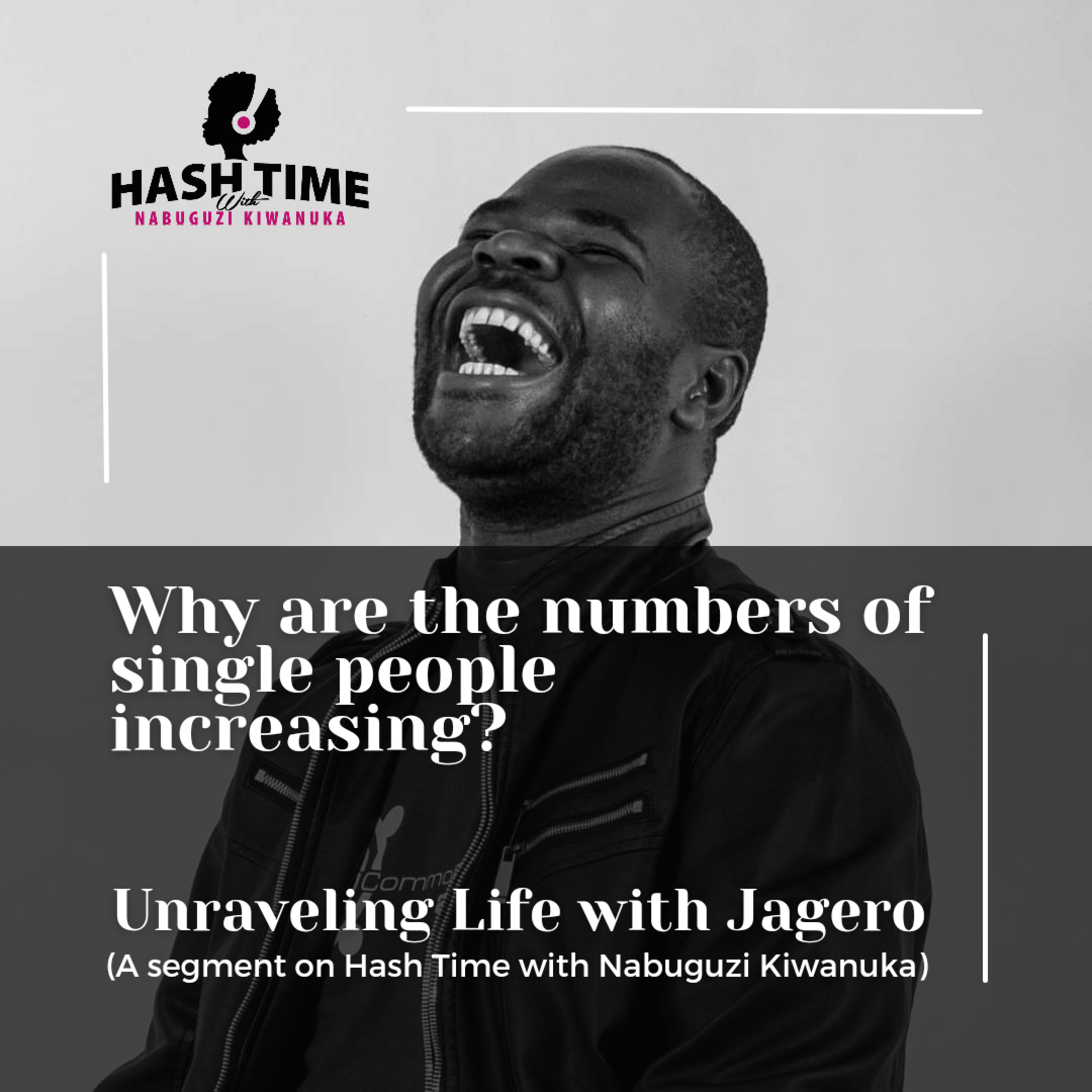 Hash Time with Nabuguzi Kiwanuka