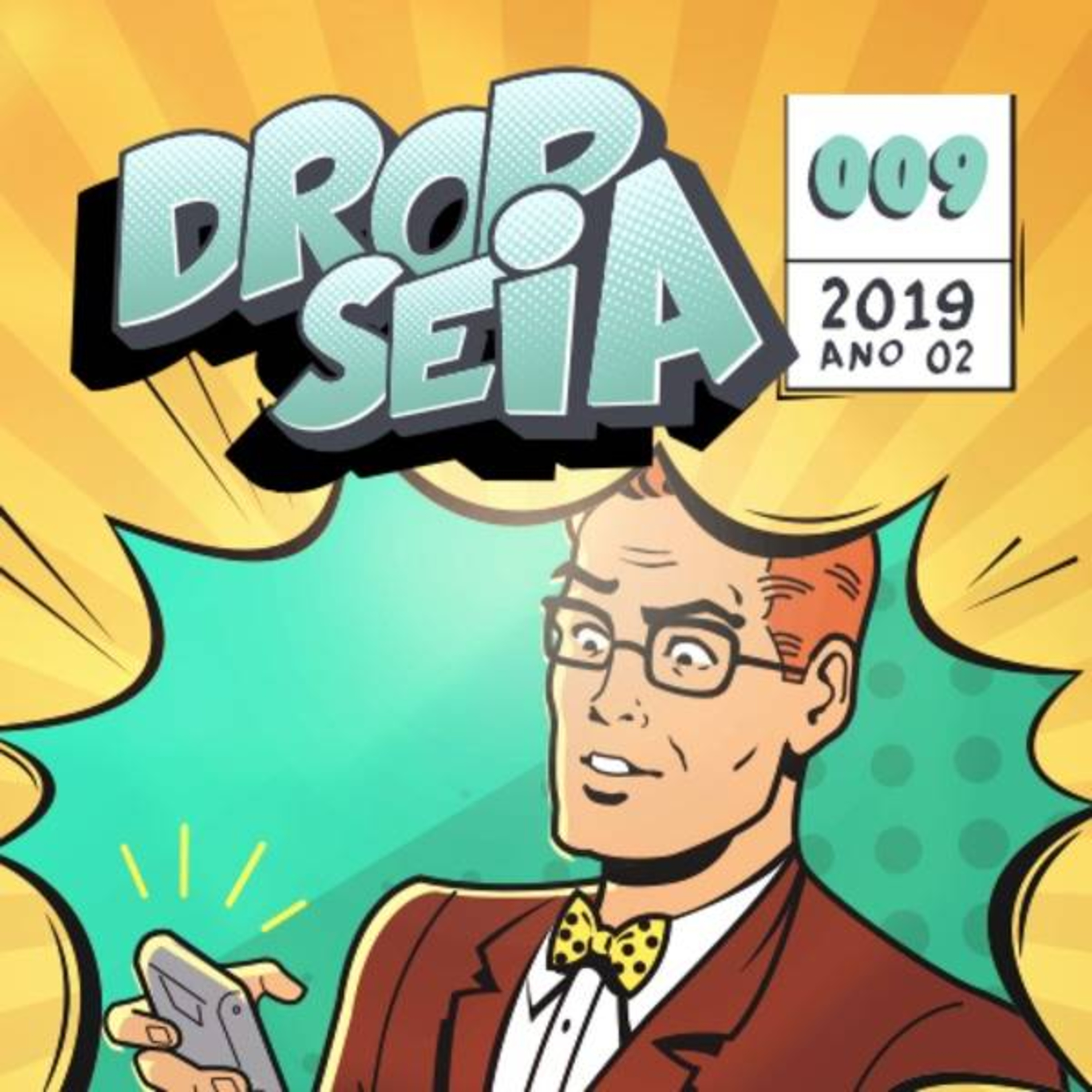 DROPSEIA 009 - A HORA E A VEZ DOS QUADRINHOS NACIONAIS episode artwork