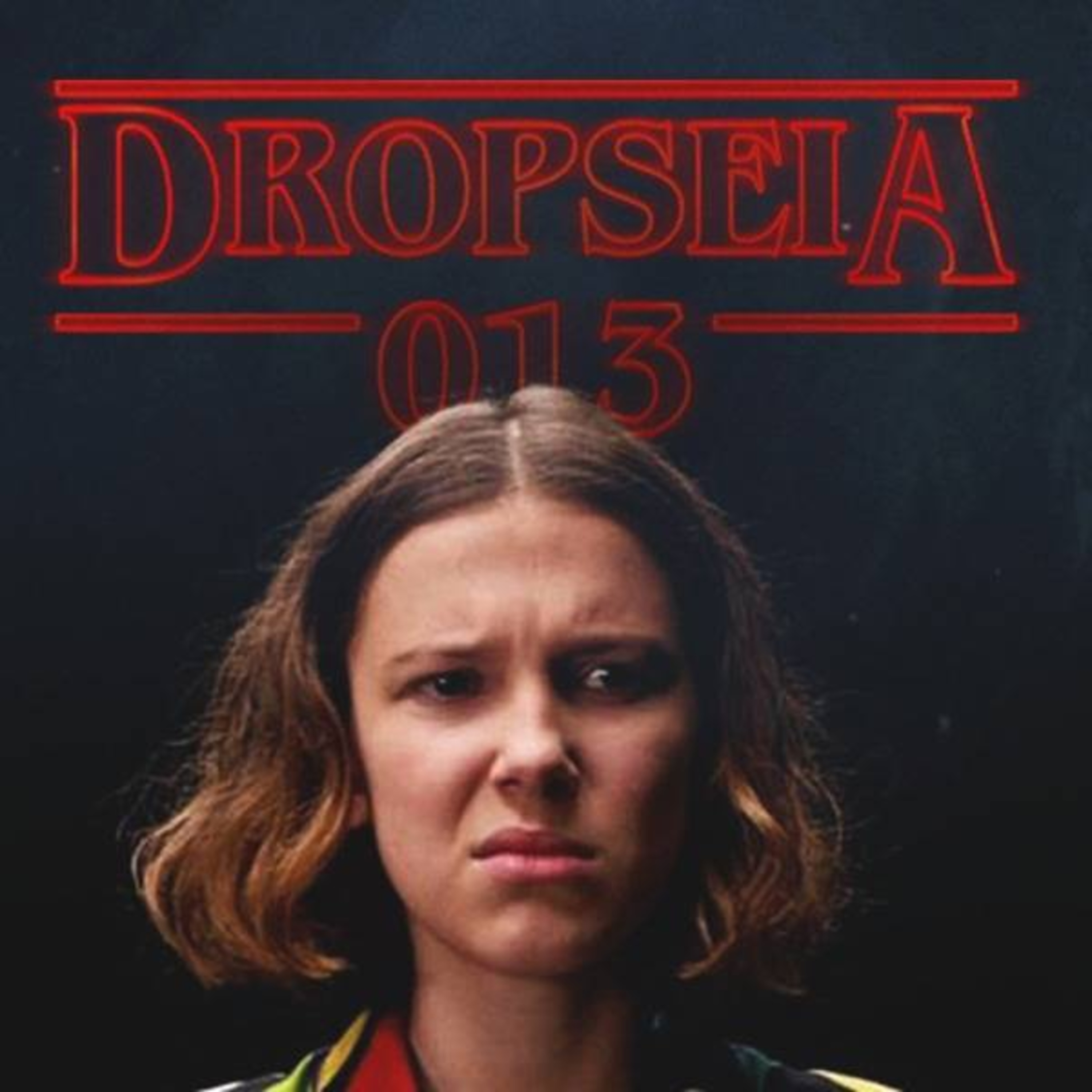 DROPSEIA 013 - STRANGER THINGS E UM RETORNO CHEIO DE BAGULHOS ESTRANHOS episode artwork