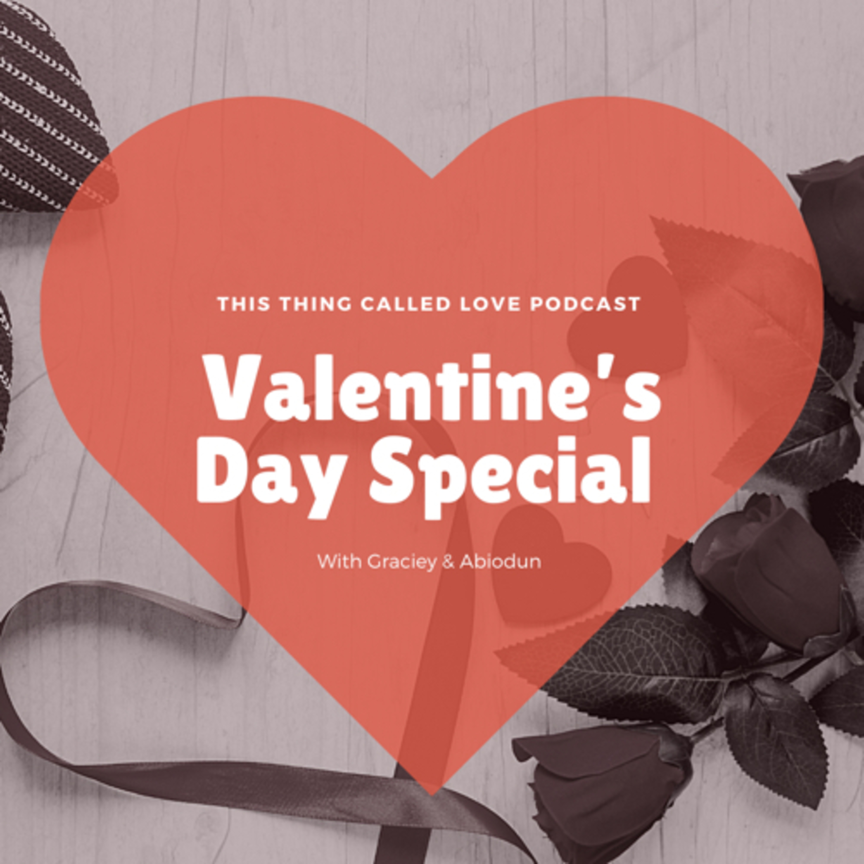 VALENTINE’S DAY SPECIAL