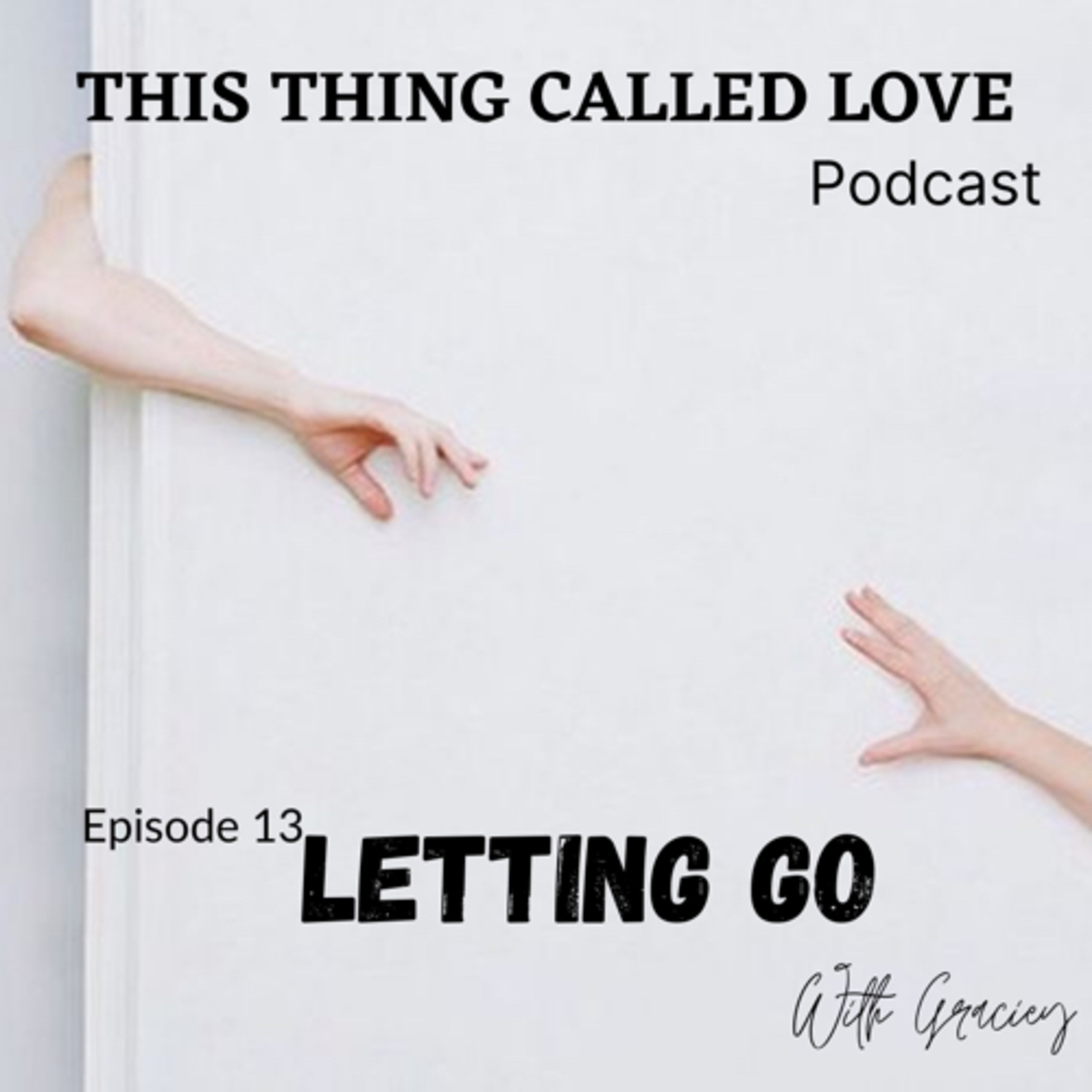 LETTING GO