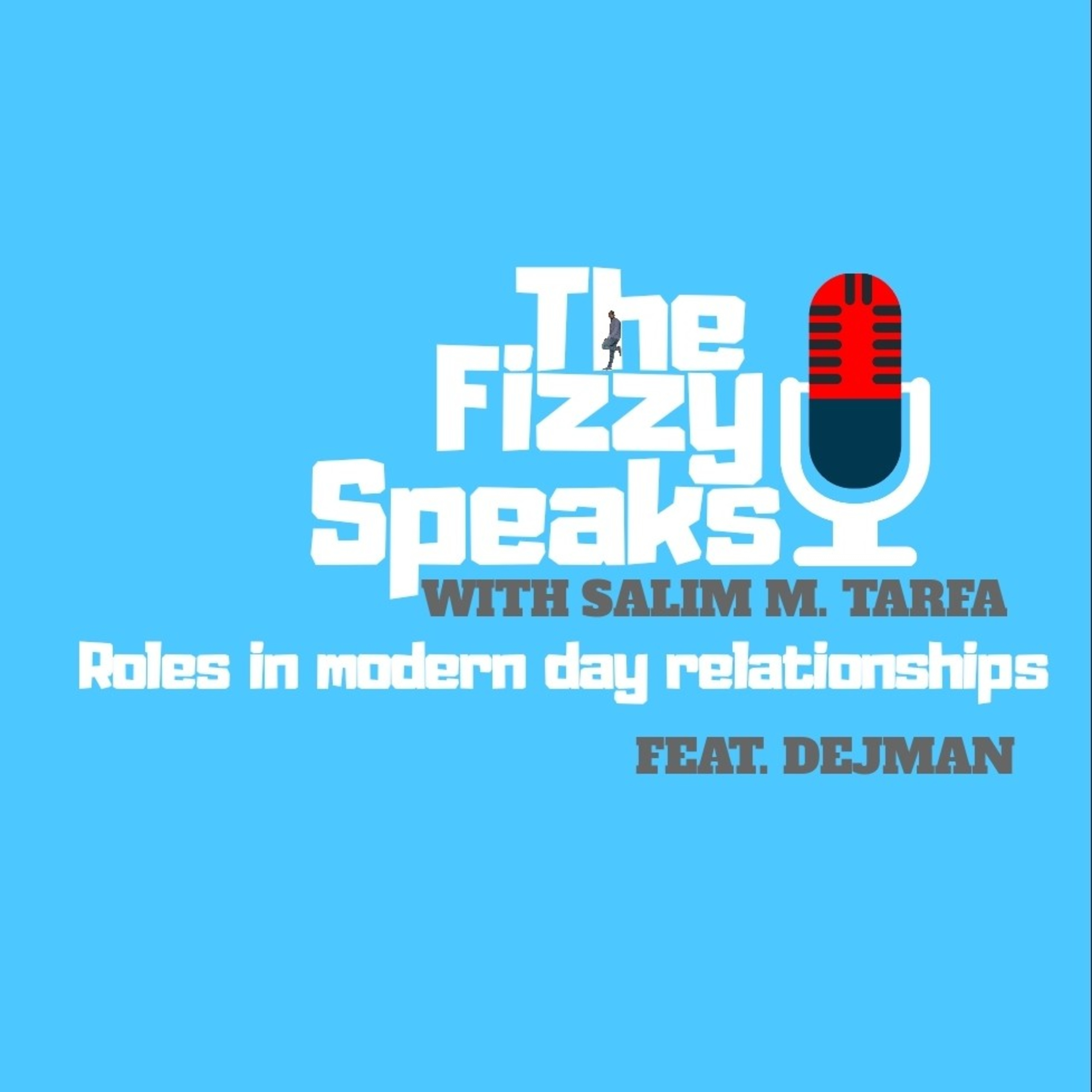Roles in modern day relationships? Feat. Dejman episode artwork