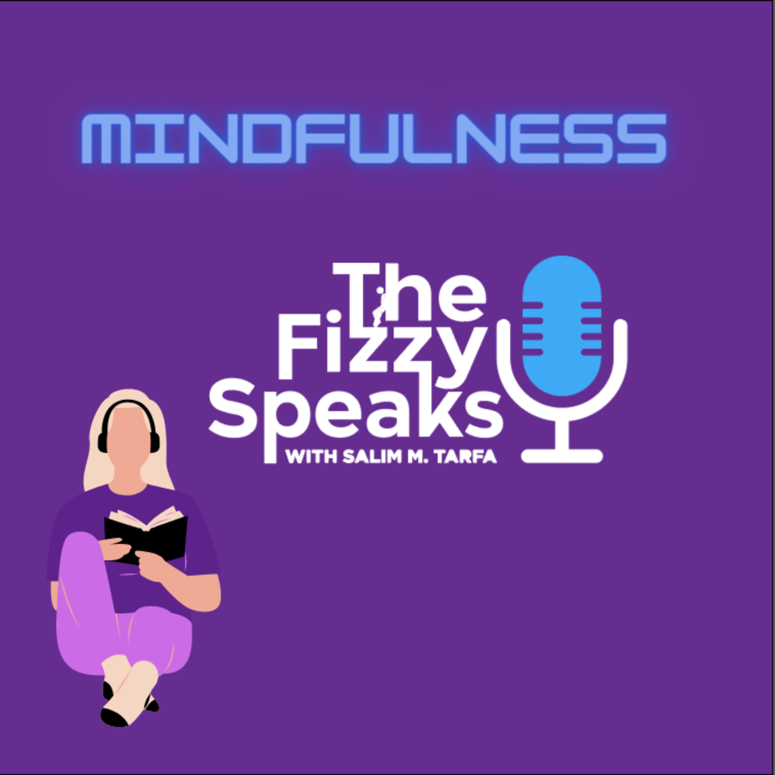 Mindfulness: Hurting Our Energies episode artwork