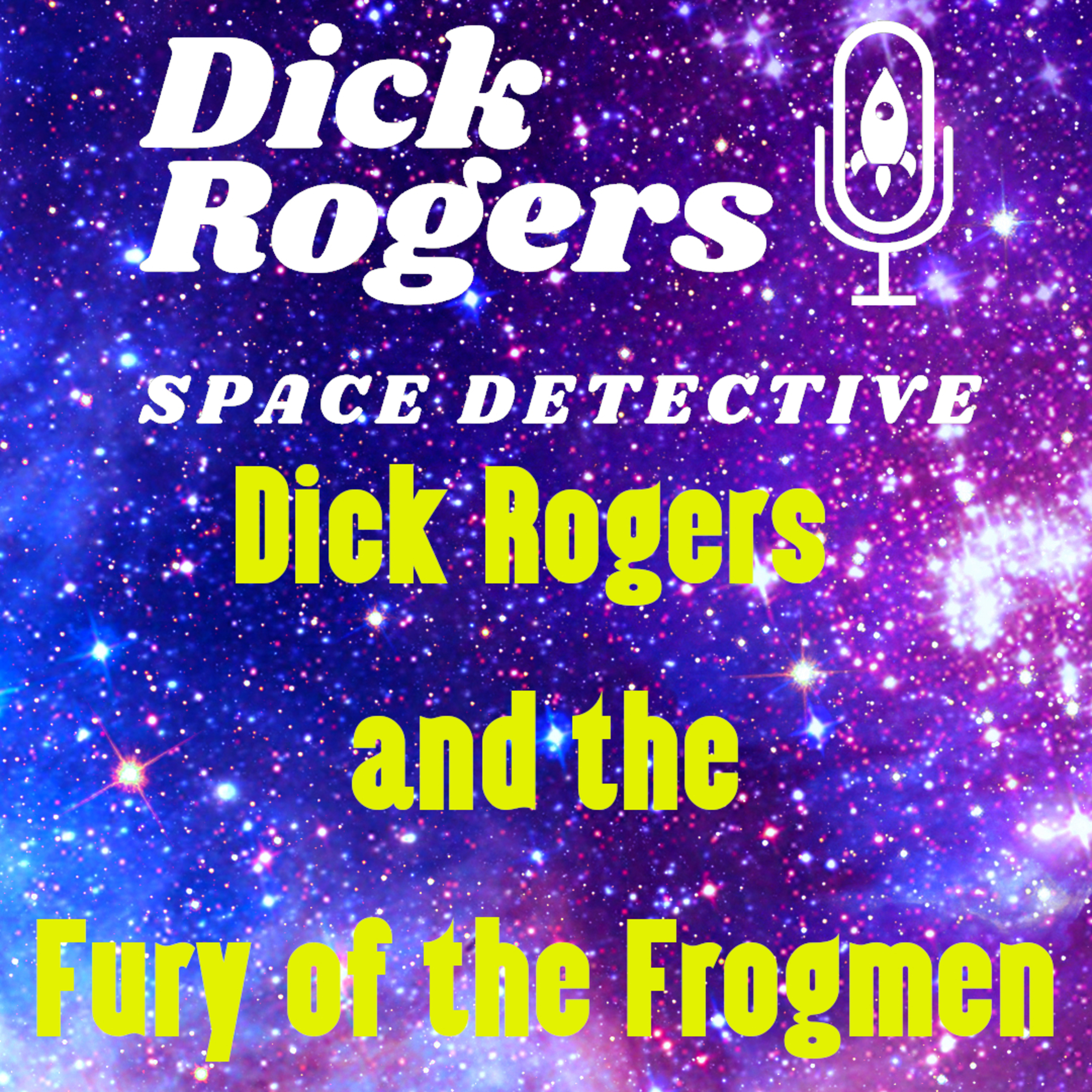 Dick Rogers and the Fury of the Frogmen episode artwork