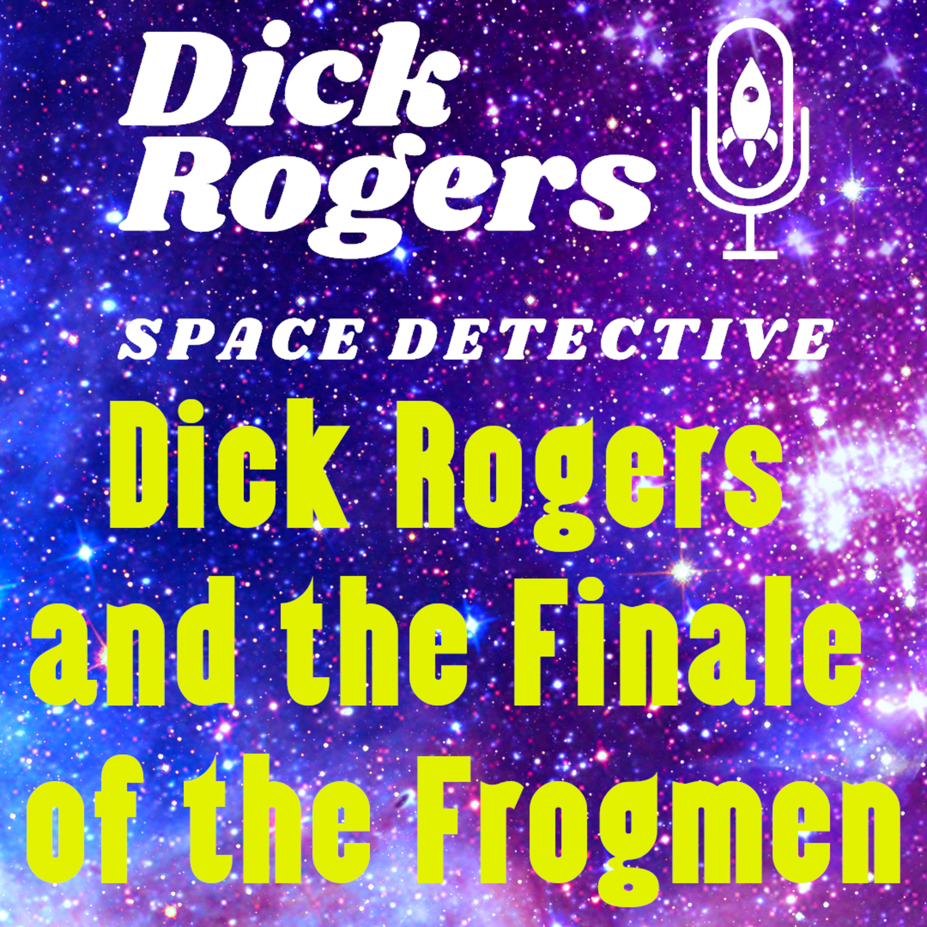 Dick Rogers and the Finale of the Frogmen episode artwork
