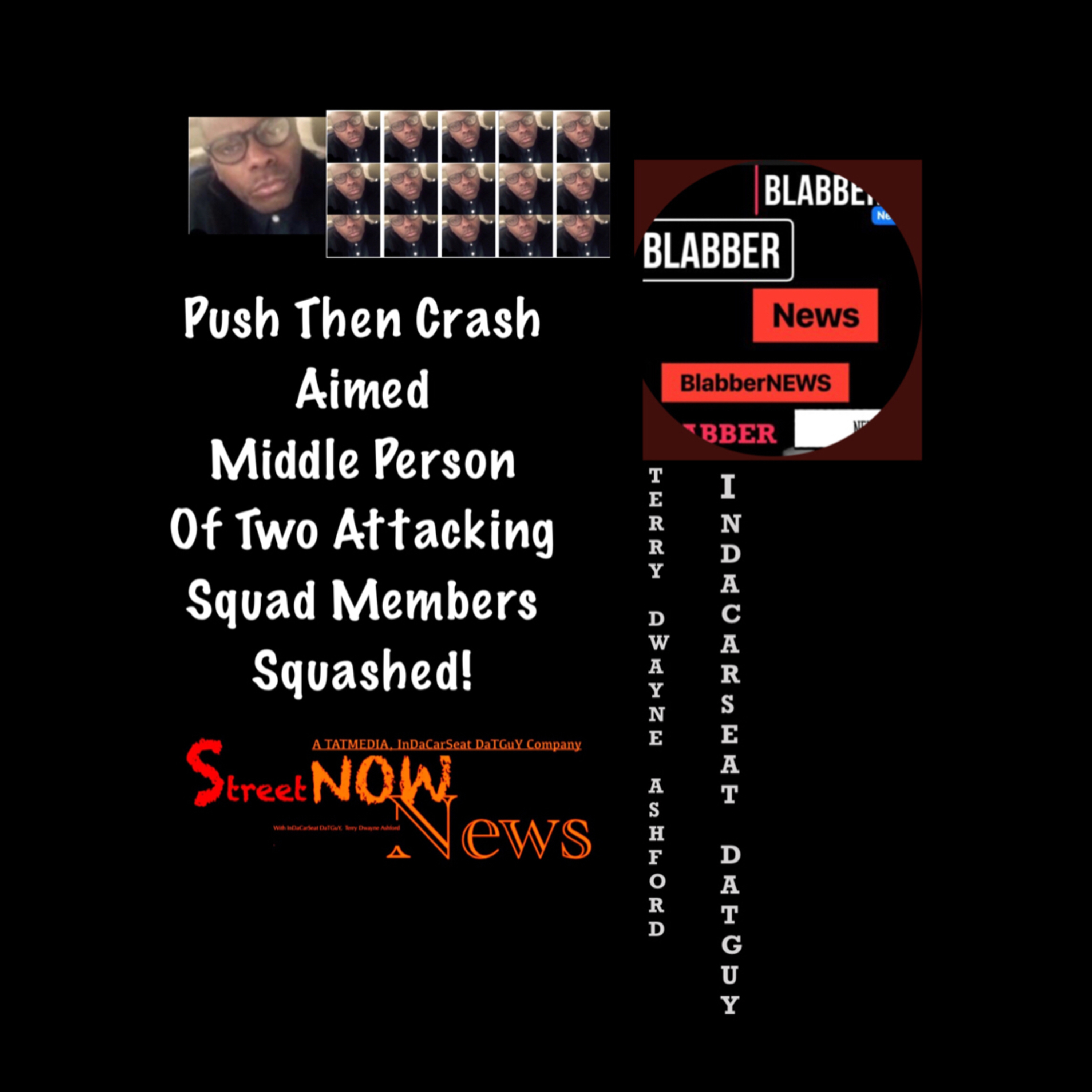 Planned Push then Crash Deceit for InDaCarSeat DaTGuY, Squashed by Terry Dwayne Ashford  episode artwork