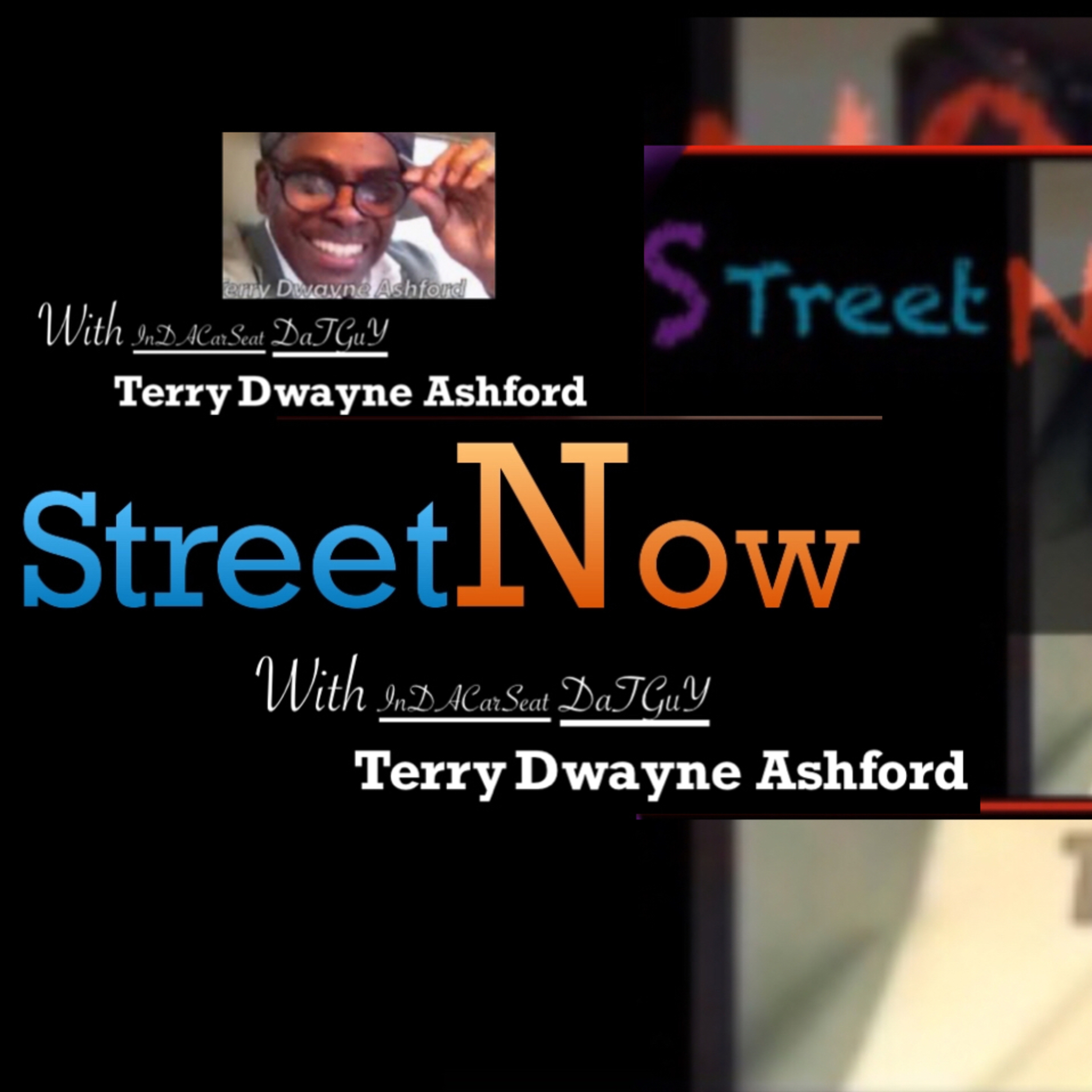 StreetNOW News w/Terry Dwayne Ashford On Weather, New StreetNOW Logo, StreetNOW Twitter  episode artwork
