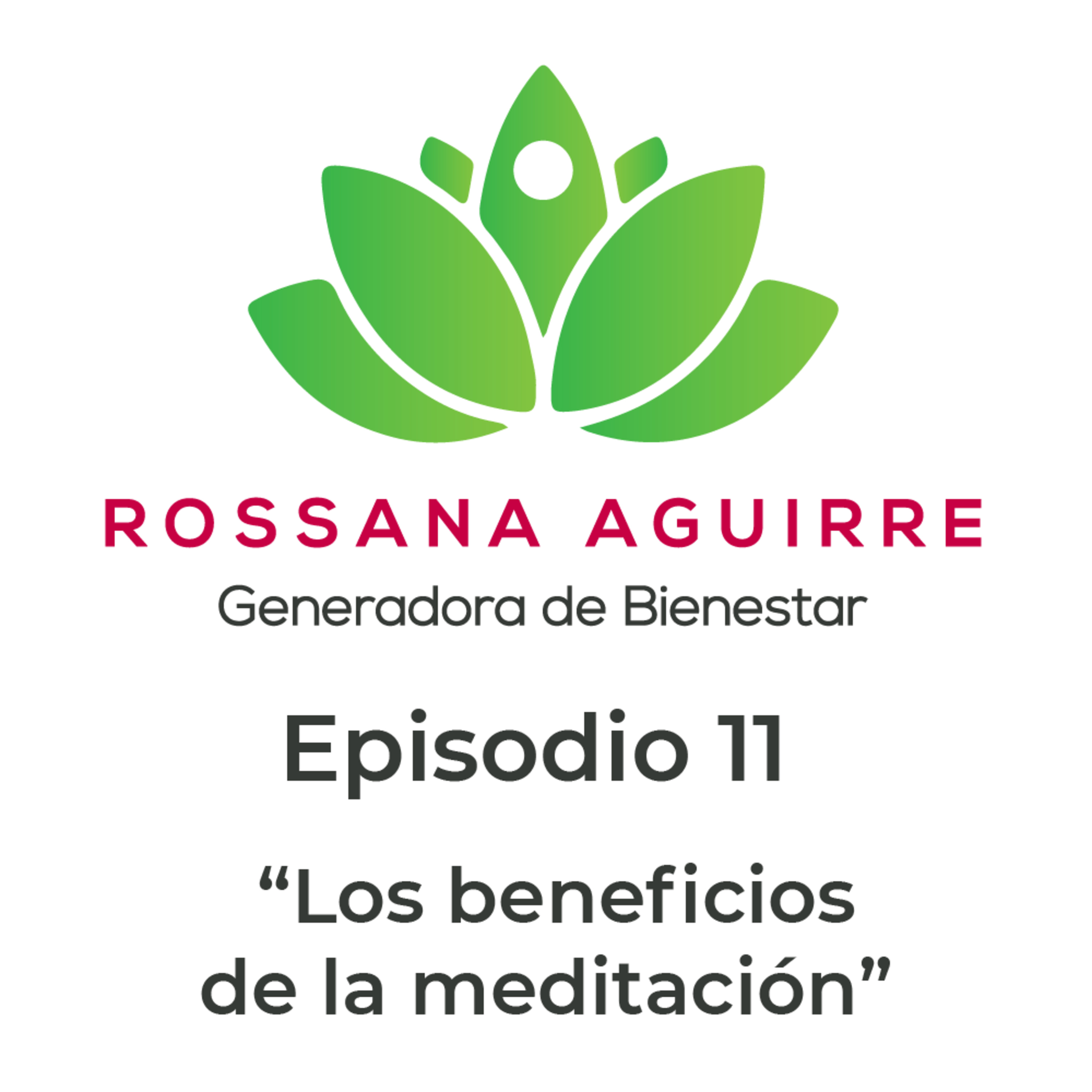 Rossana Aguirre Generadora de Bienestar